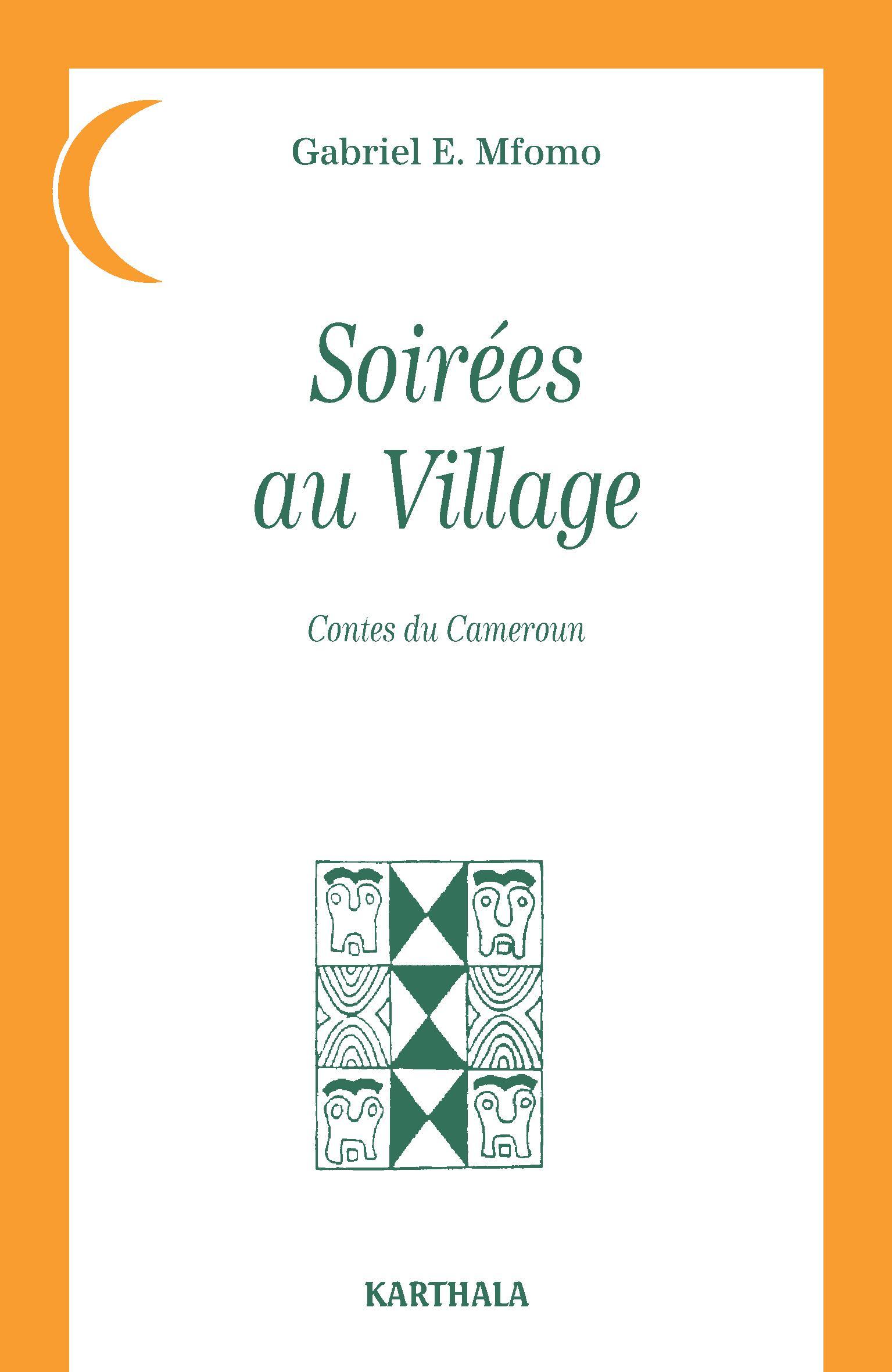 Soirées au village - contes du Cameroun