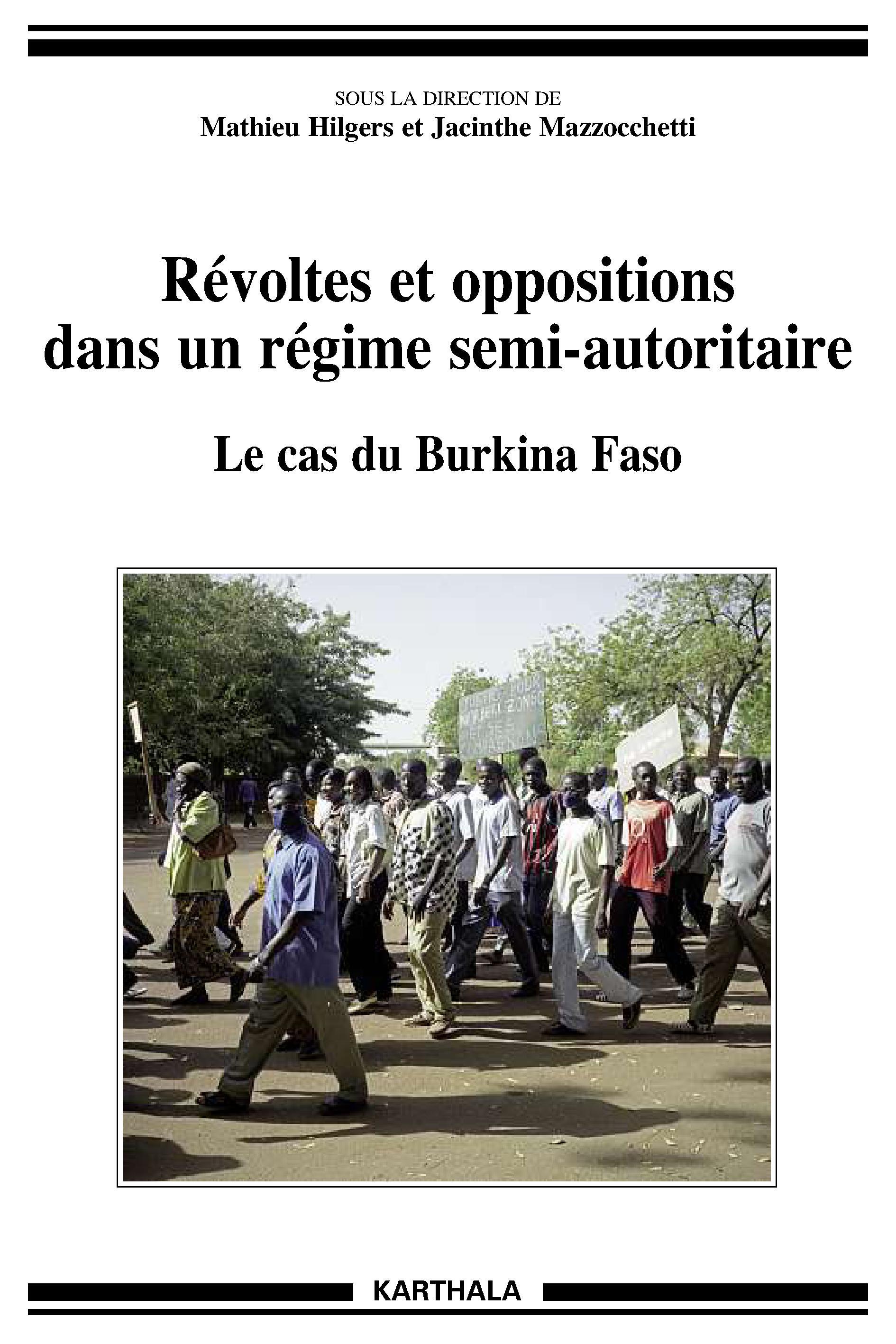 Révoltes et oppositions dans un régime semi-autoritaire - le cas du Burkina Faso