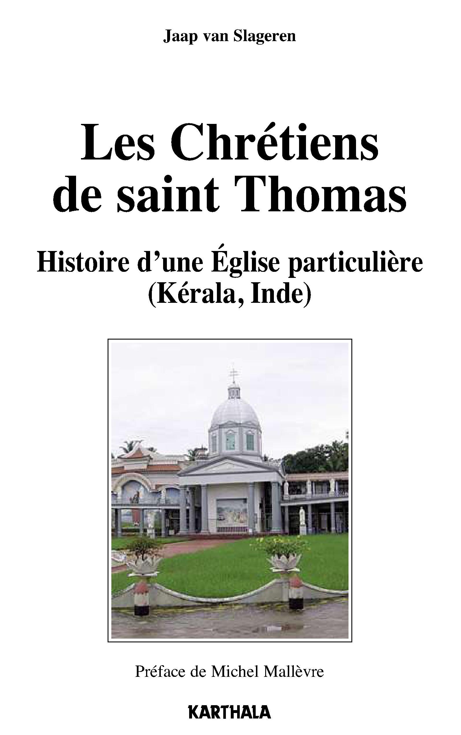 Les chrétiens de saint Thomas - histoire d'une Église particulière