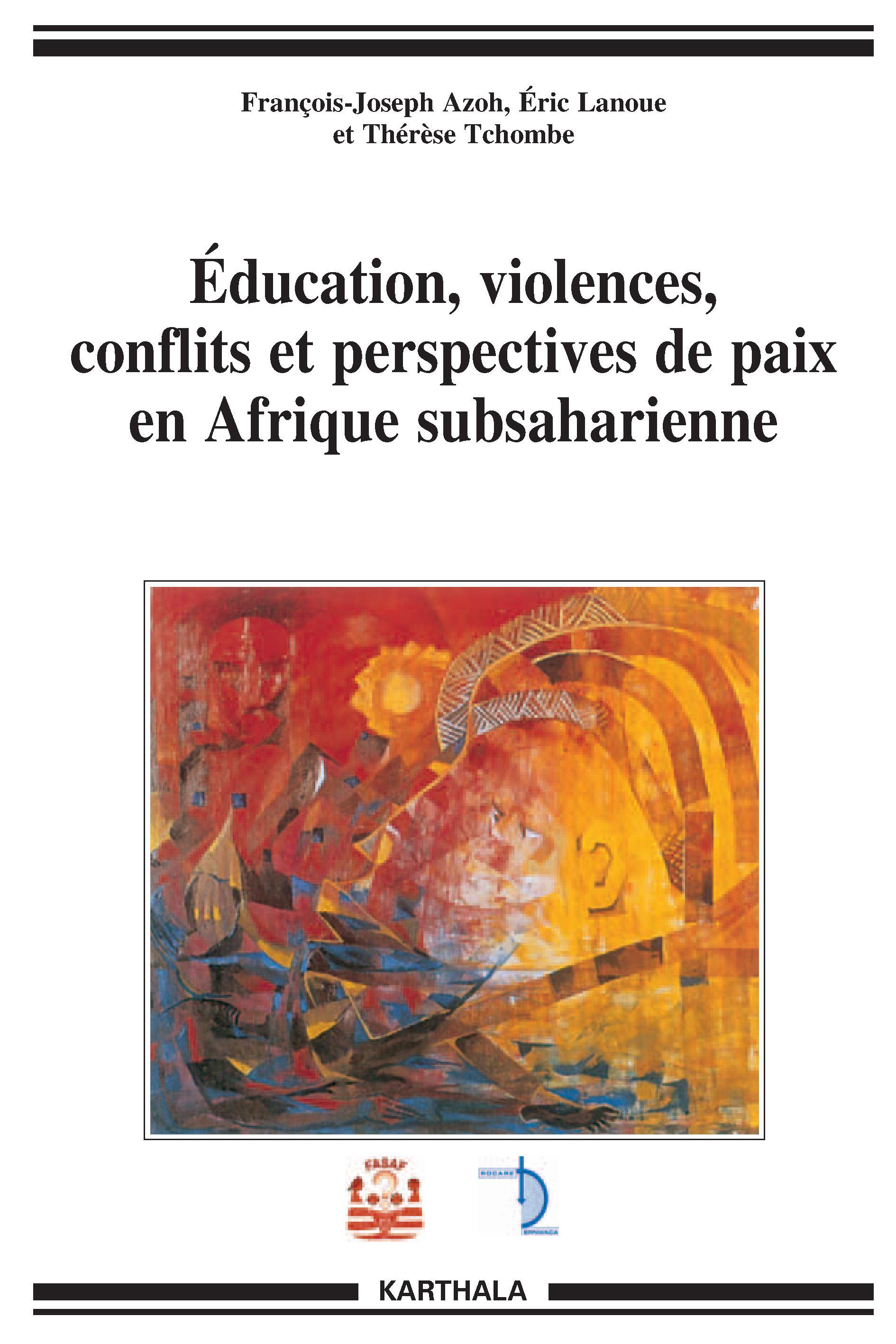 Éducation, violences, conflits et perspectives de paix en Afrique subsaharienne