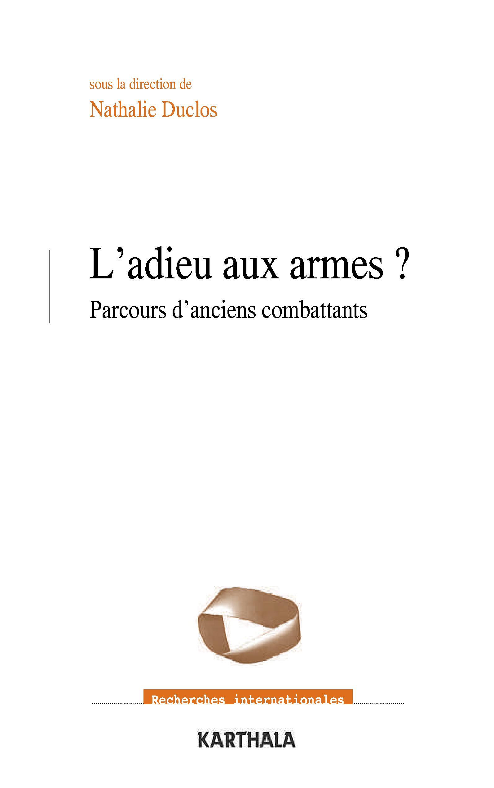 L'adieu aux armes ? - parcours d'anciens combattants