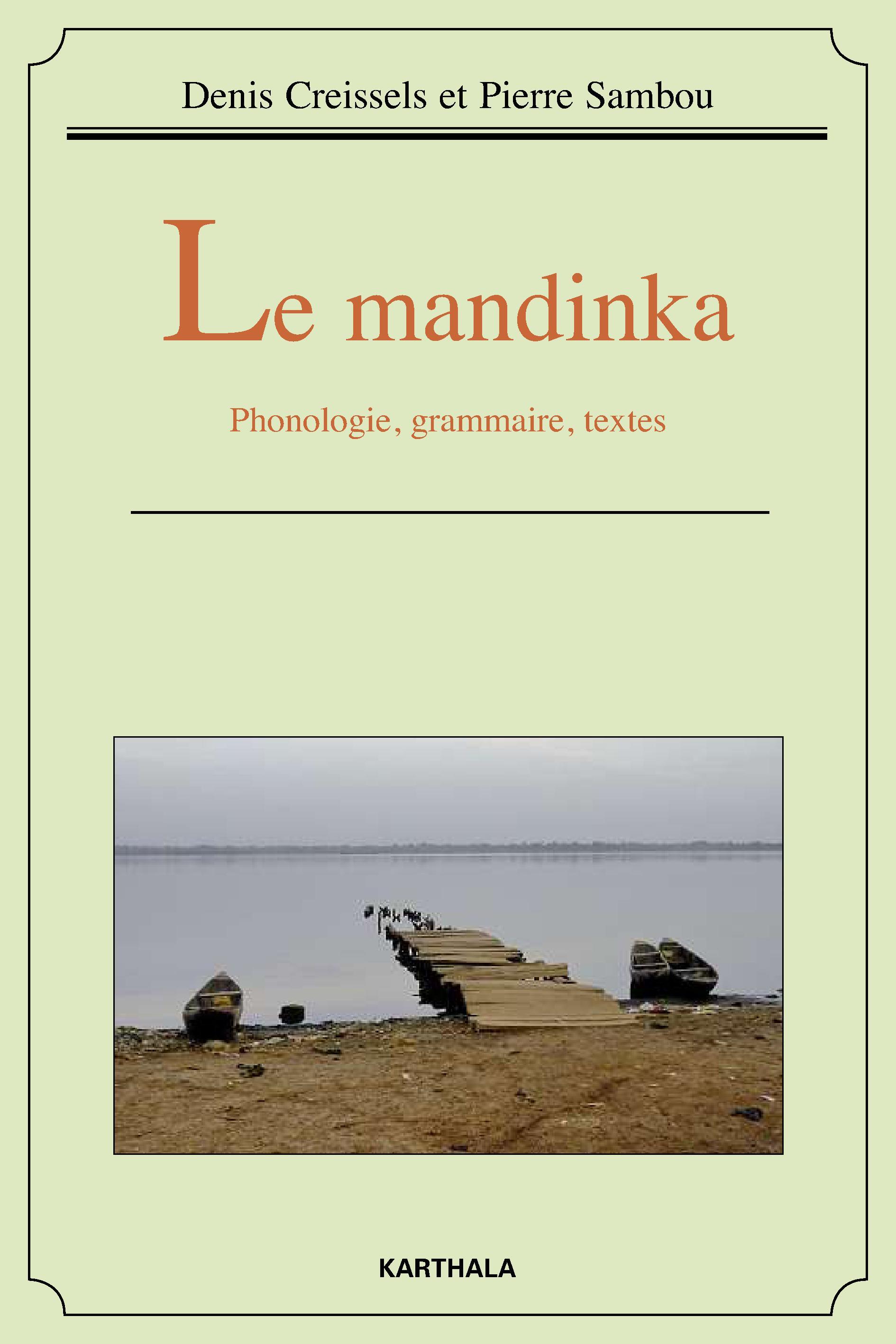 Le mandinka - phonologie, grammaire, textes