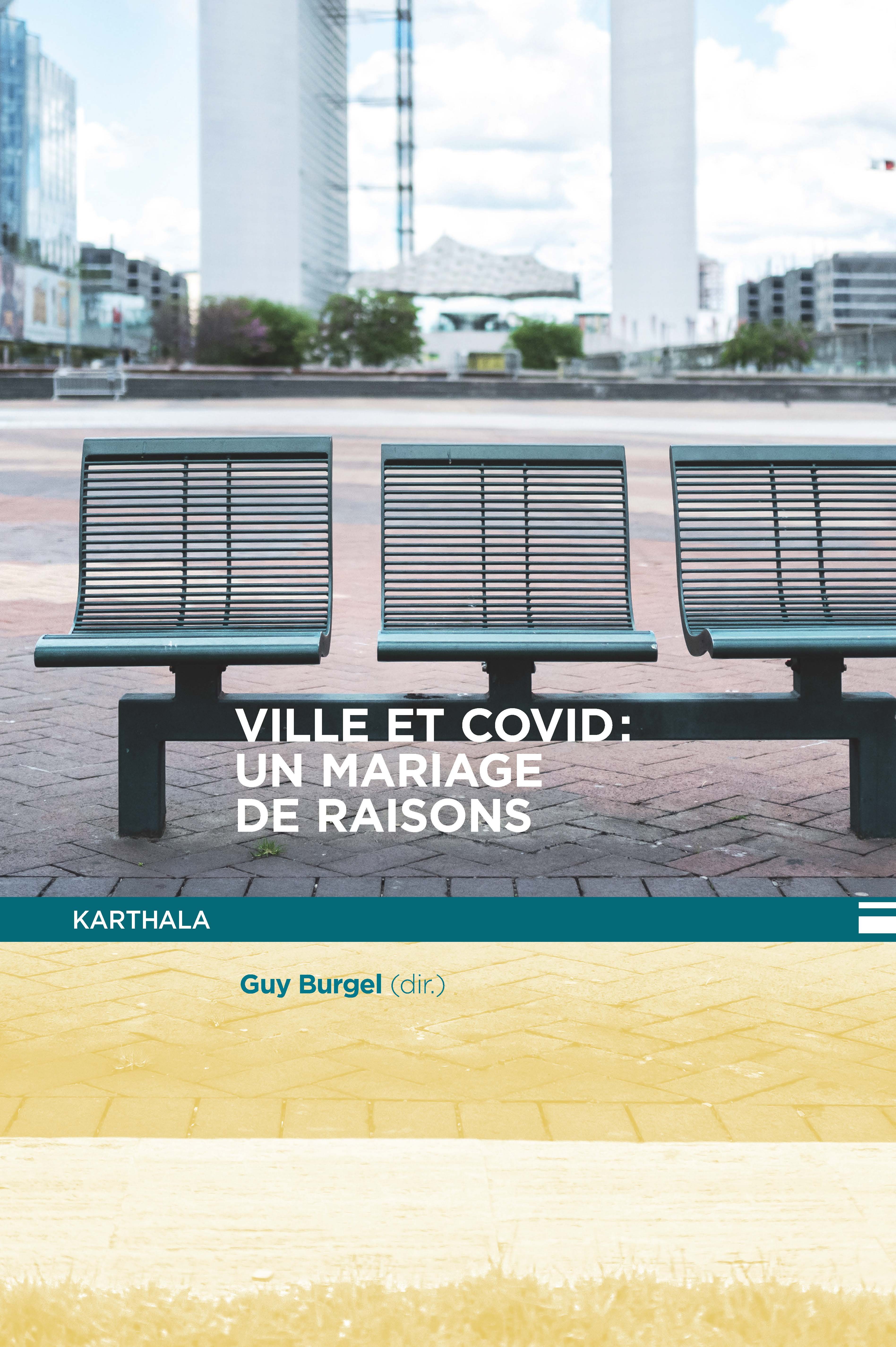 Ville et covid, un mariage de raisons