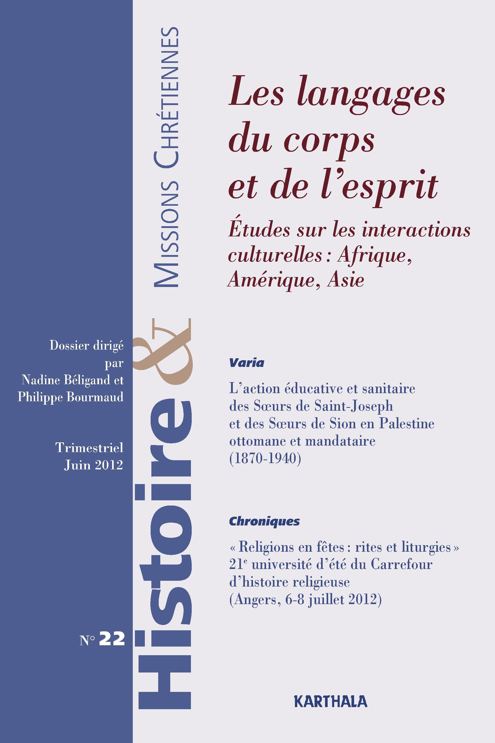 HISTOIRE ET MISSIONS CHRETIENNES N-022, LES LANGAGES DU CORPS ET DE L'ESPRIT