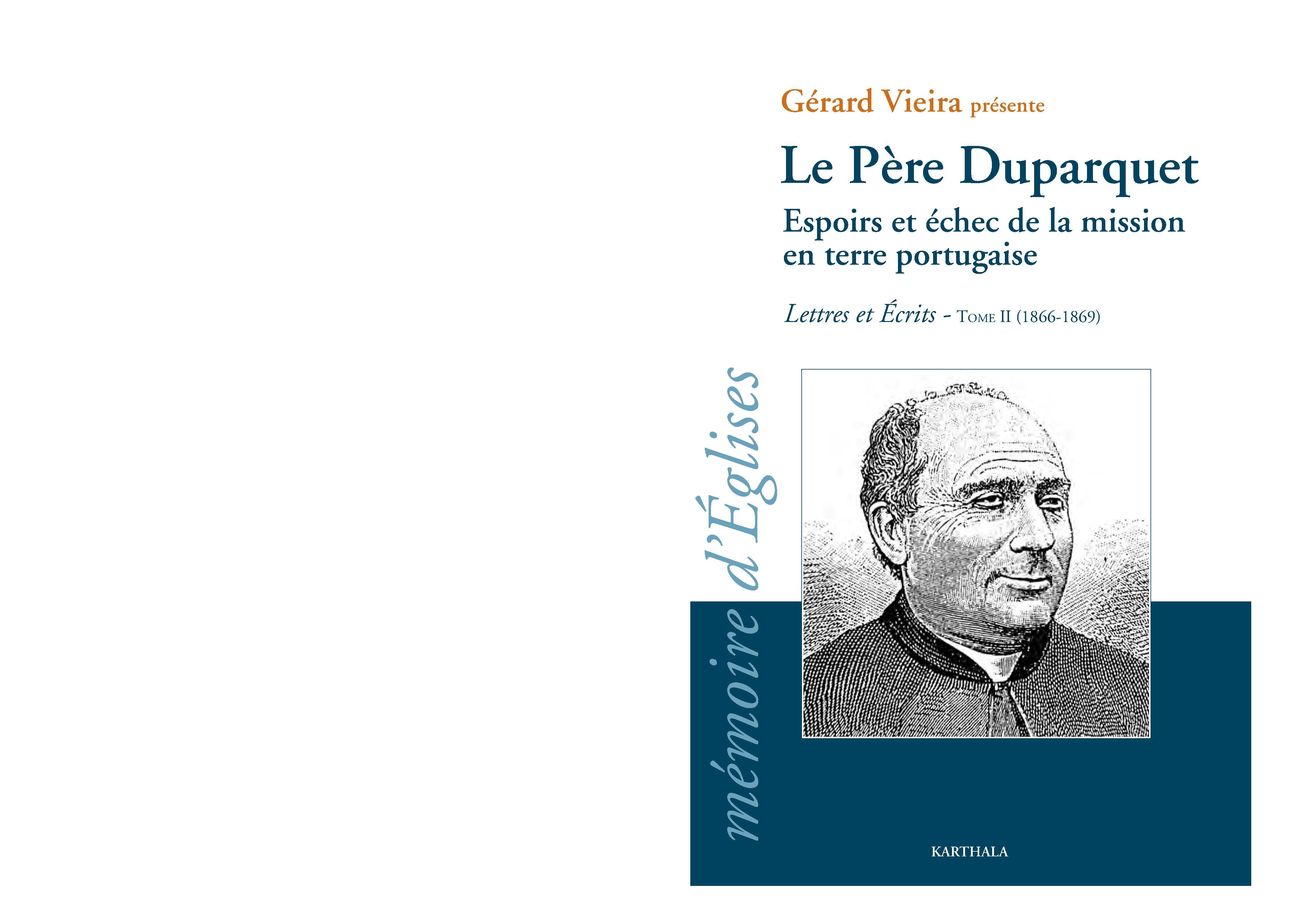 Le père Duparquet - espoirs et échec de la mission en terre portugaise