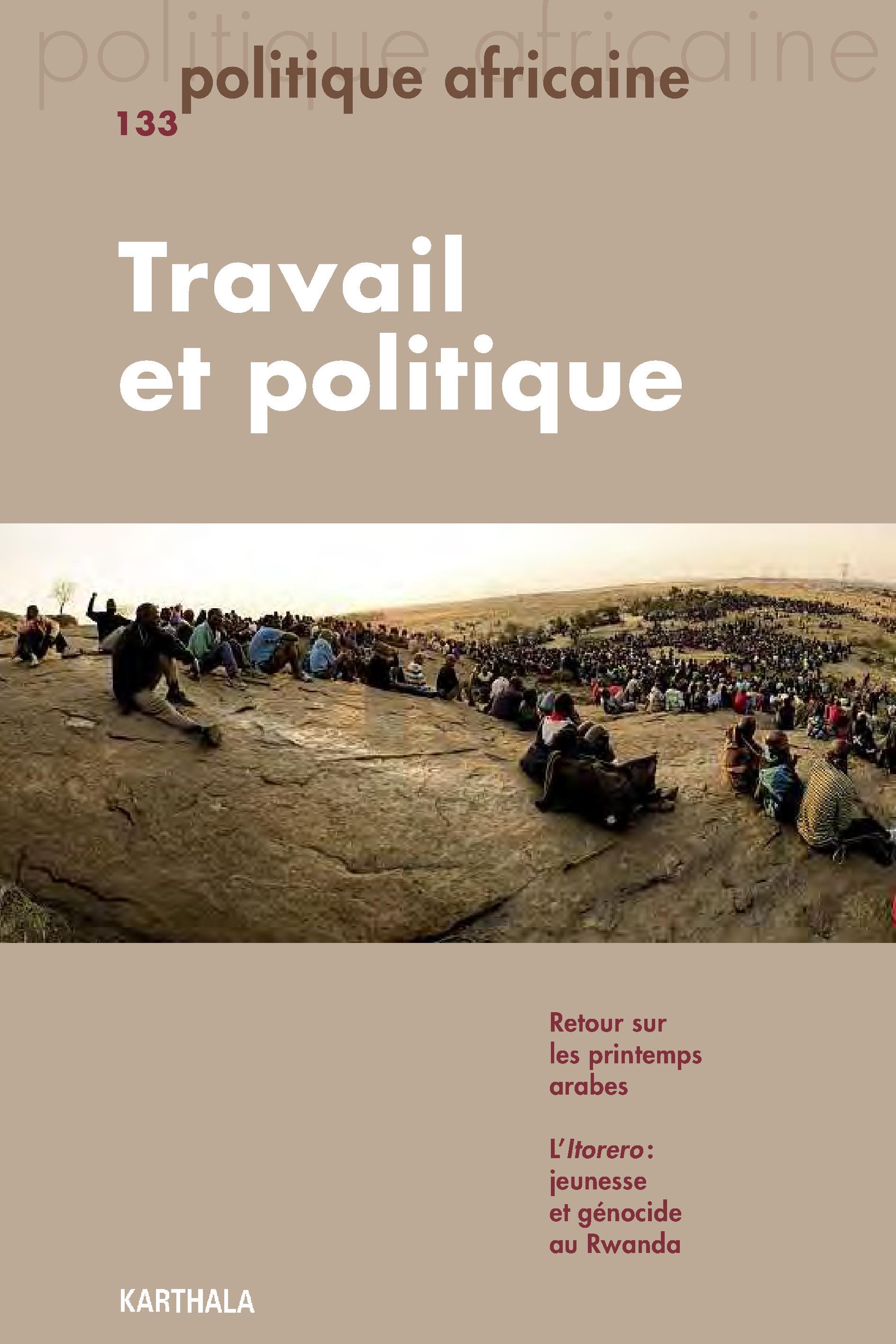 POLITIQUE AFRICAINE N-133, TRAVAIL ET POLITIQUE