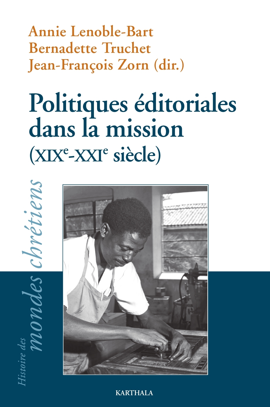 Politiques éditoriales de la mission