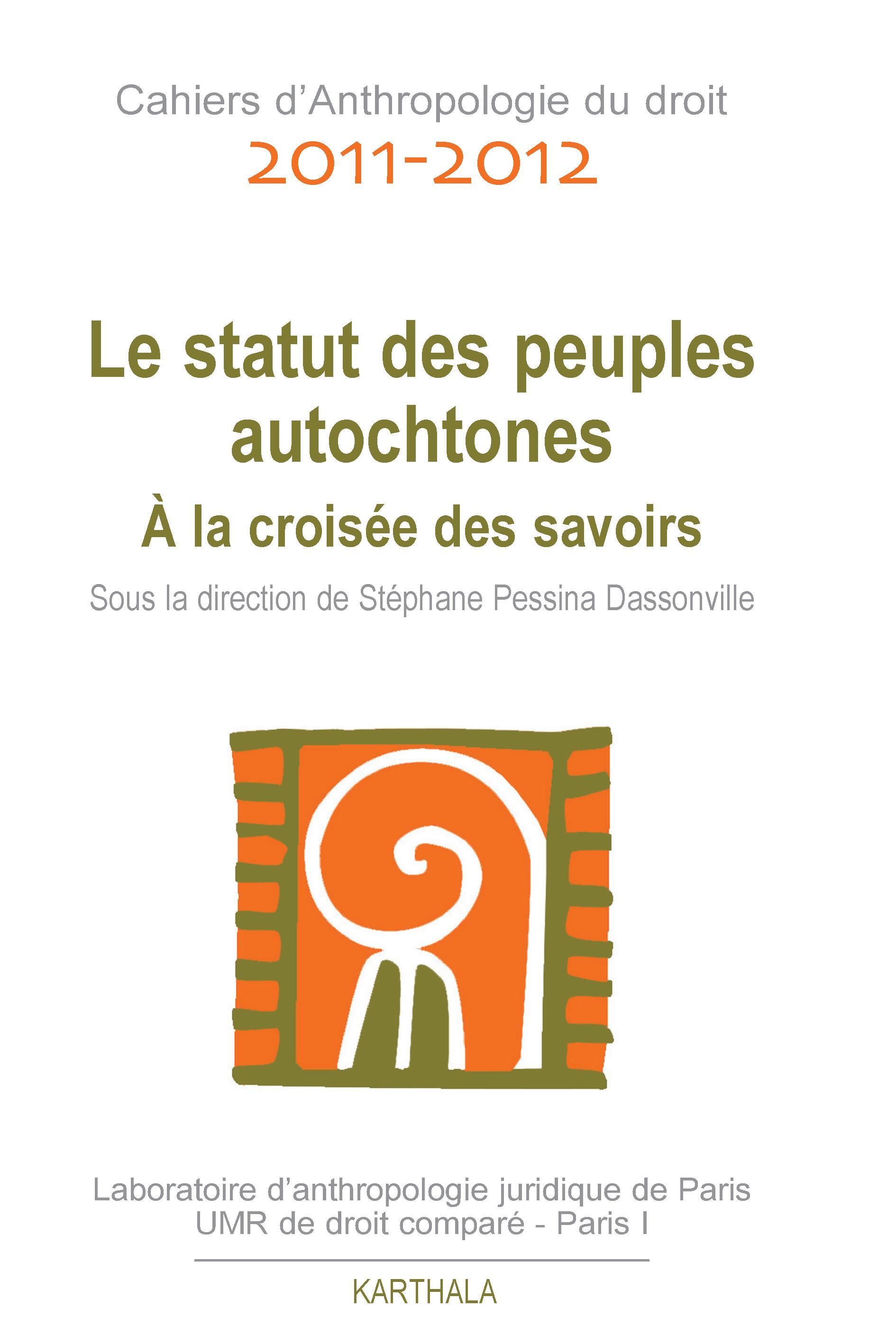 STATUT DES PEUPLES AUTOCHTONES, A LA CROISEE DES SAVOIRS