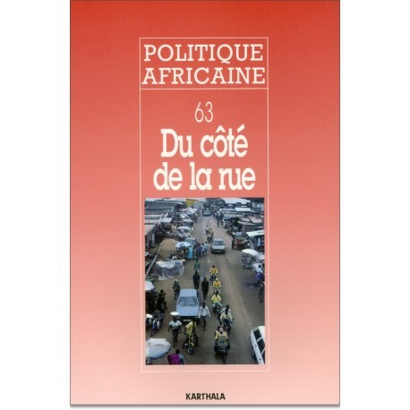 POLITIQUE AFRICAINE N-063, DU COTE DE LA RUE