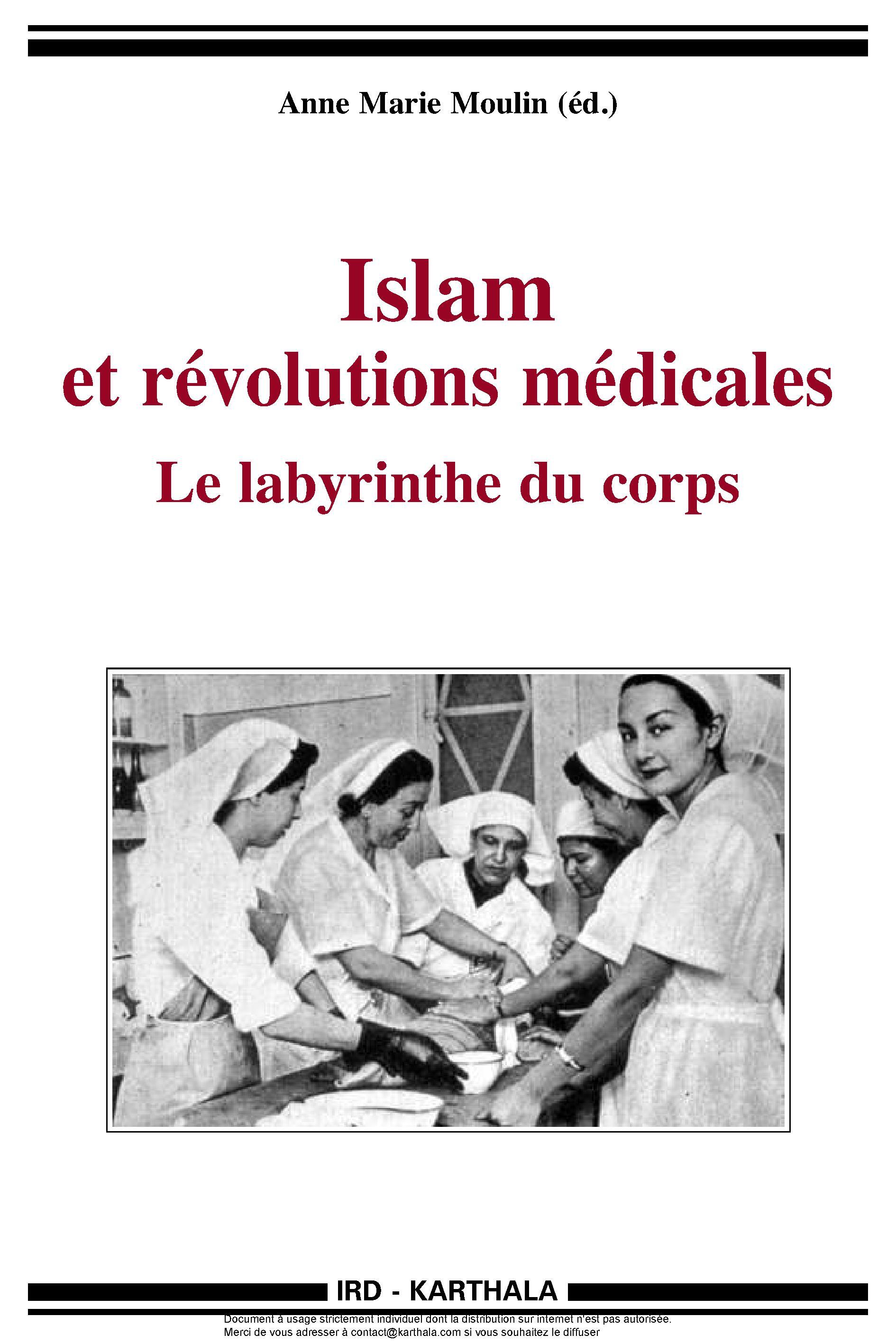 ISLAM ET REVOLUTIONS MEDICALES, LE LABYRINTHE DU CORPS