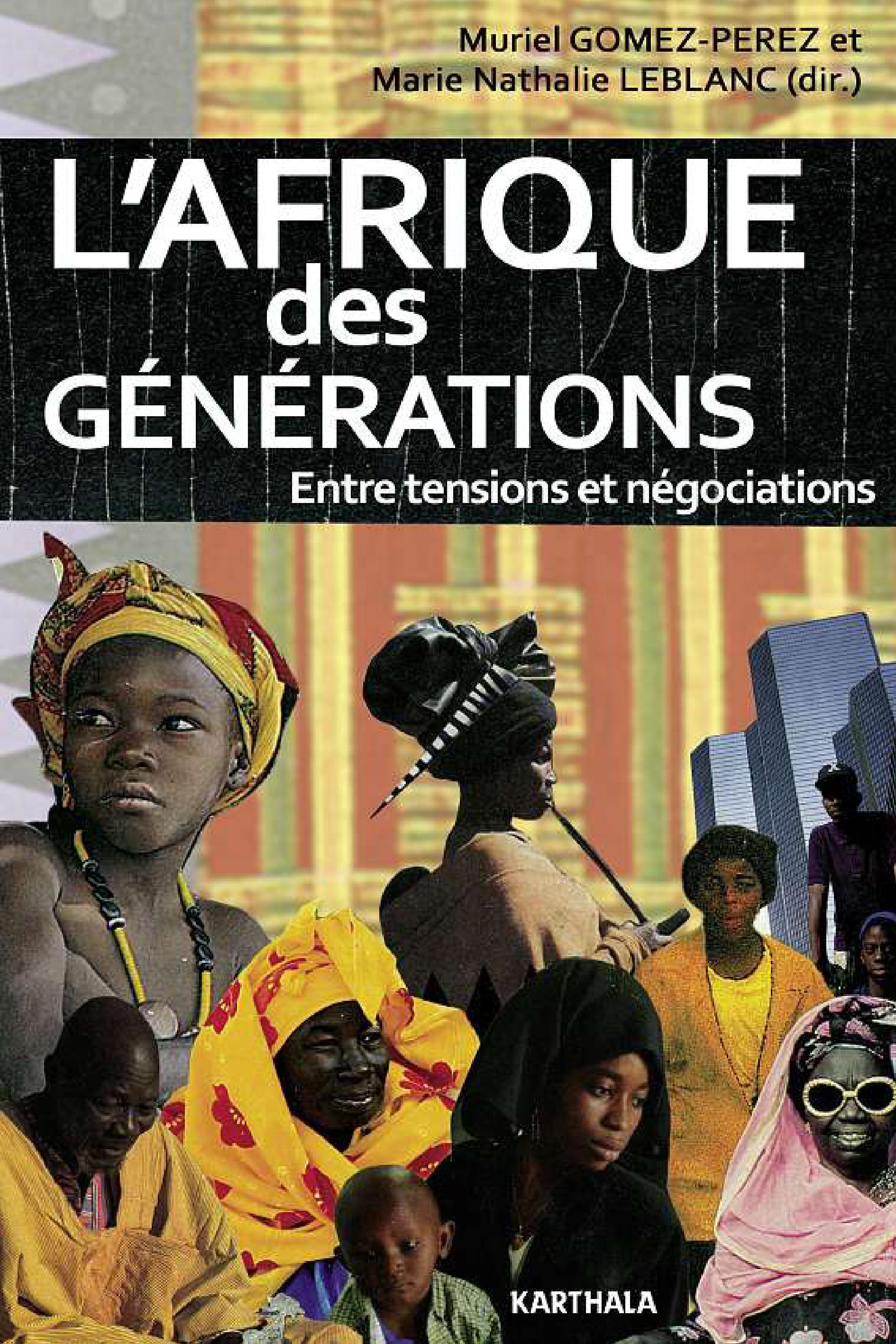 L'Afrique des générations - entre tensions et négociations