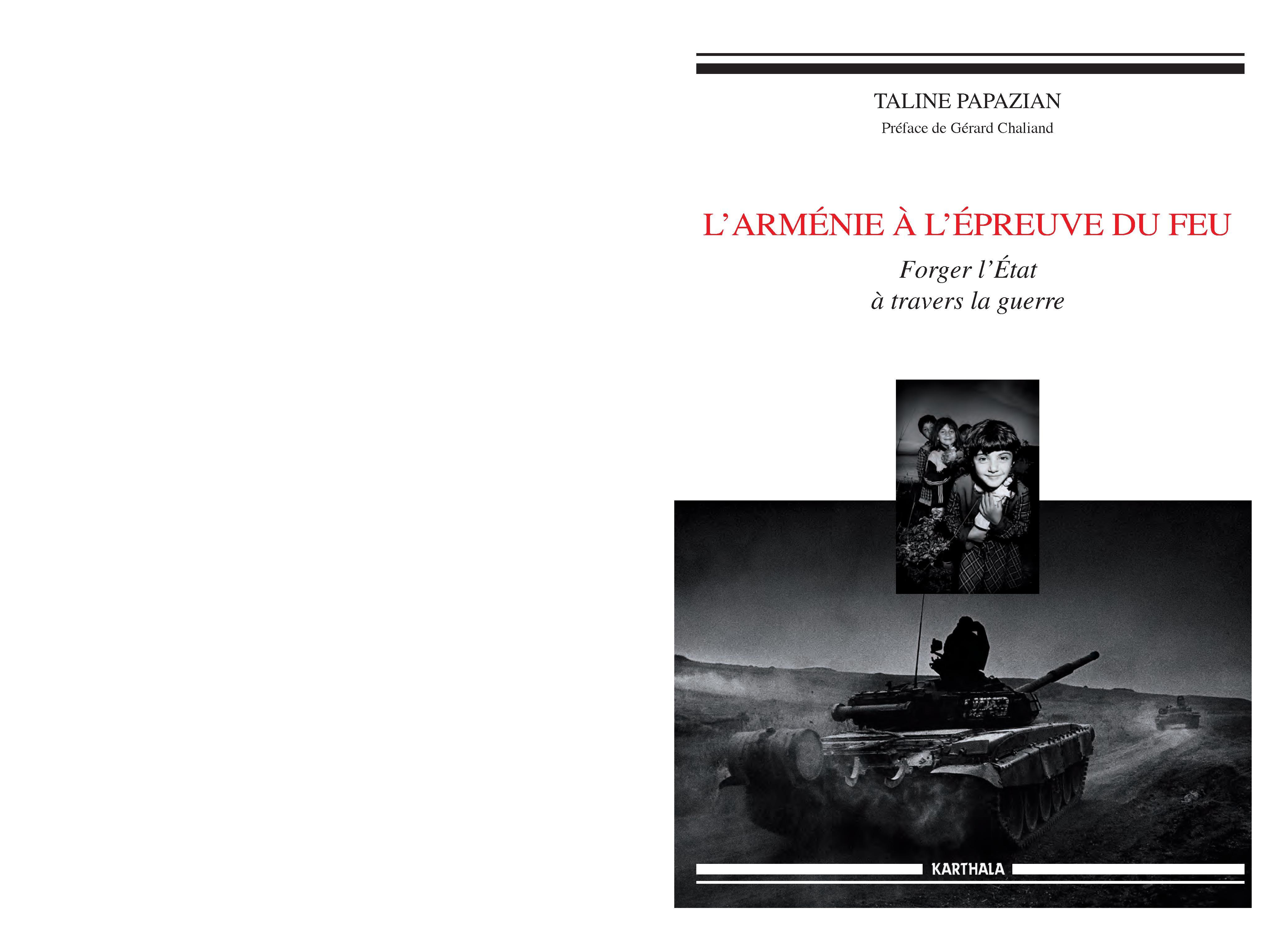 L'Arménie à l'épreuve du feu - forger l'État à travers la guerre
