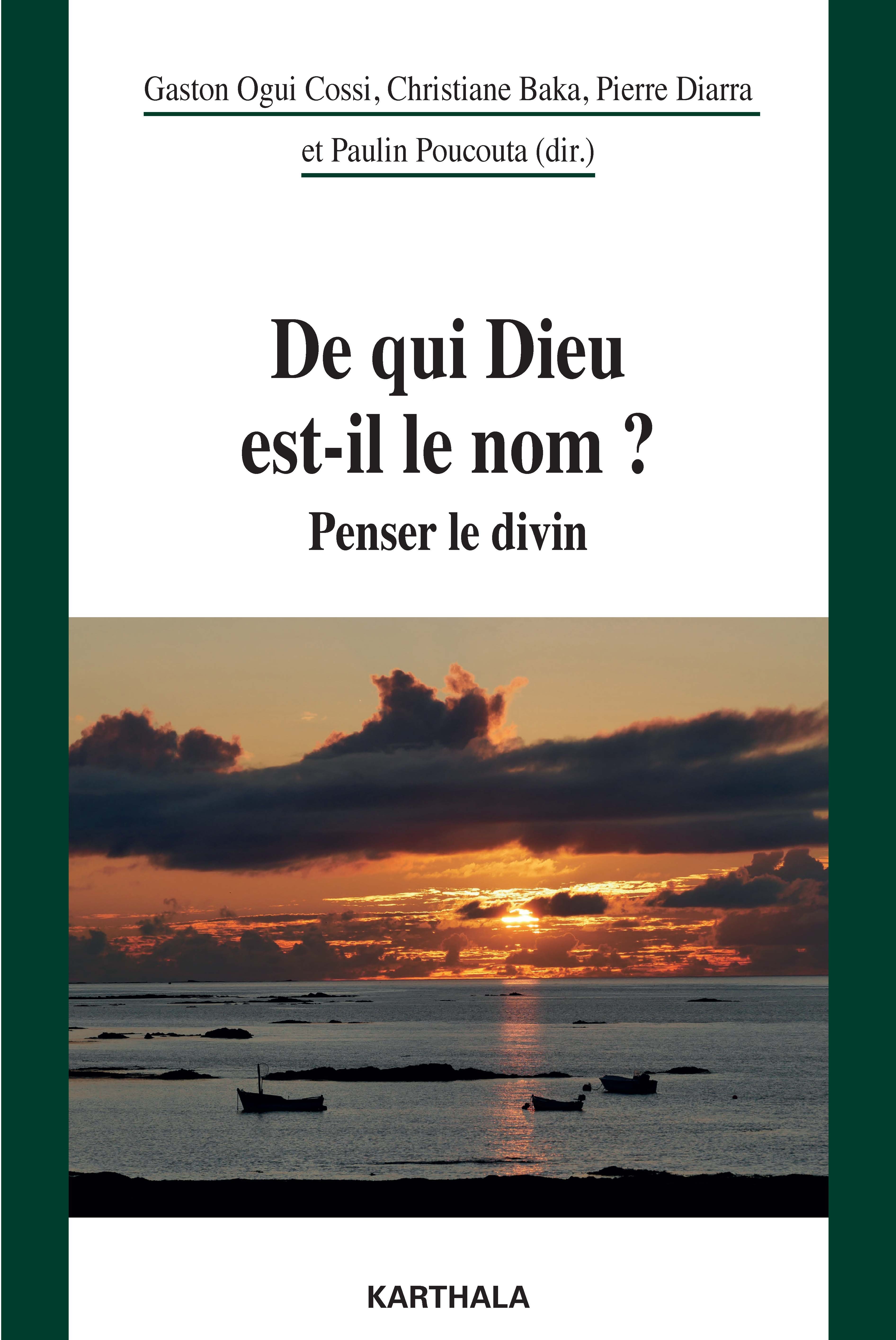 De qui Dieu est-il le nom ?