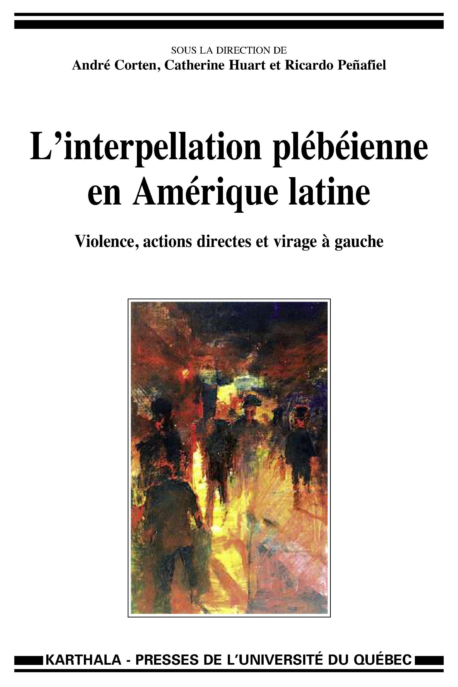 L'interpellation plébéienne en Amérique latine - violence, actions directes et virage à gauche