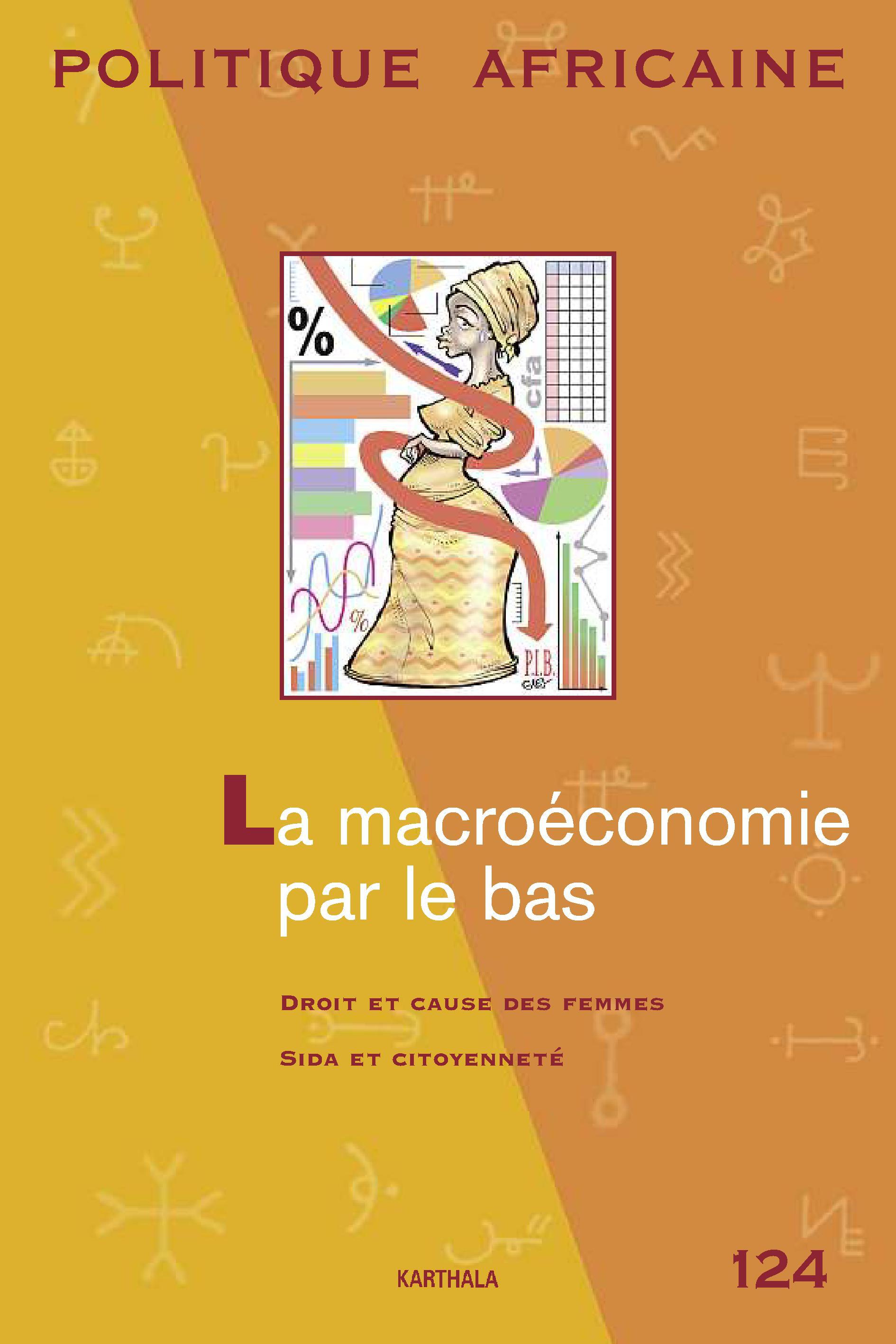 POLITIQUE AFRICAINE N-124 : LA MACROECONOMIE PAR LE BAS