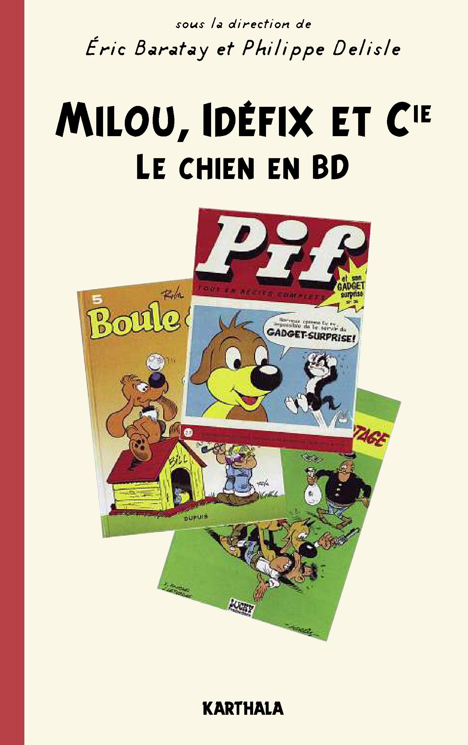 Milou, Idéfix et Cie - le chien en BD