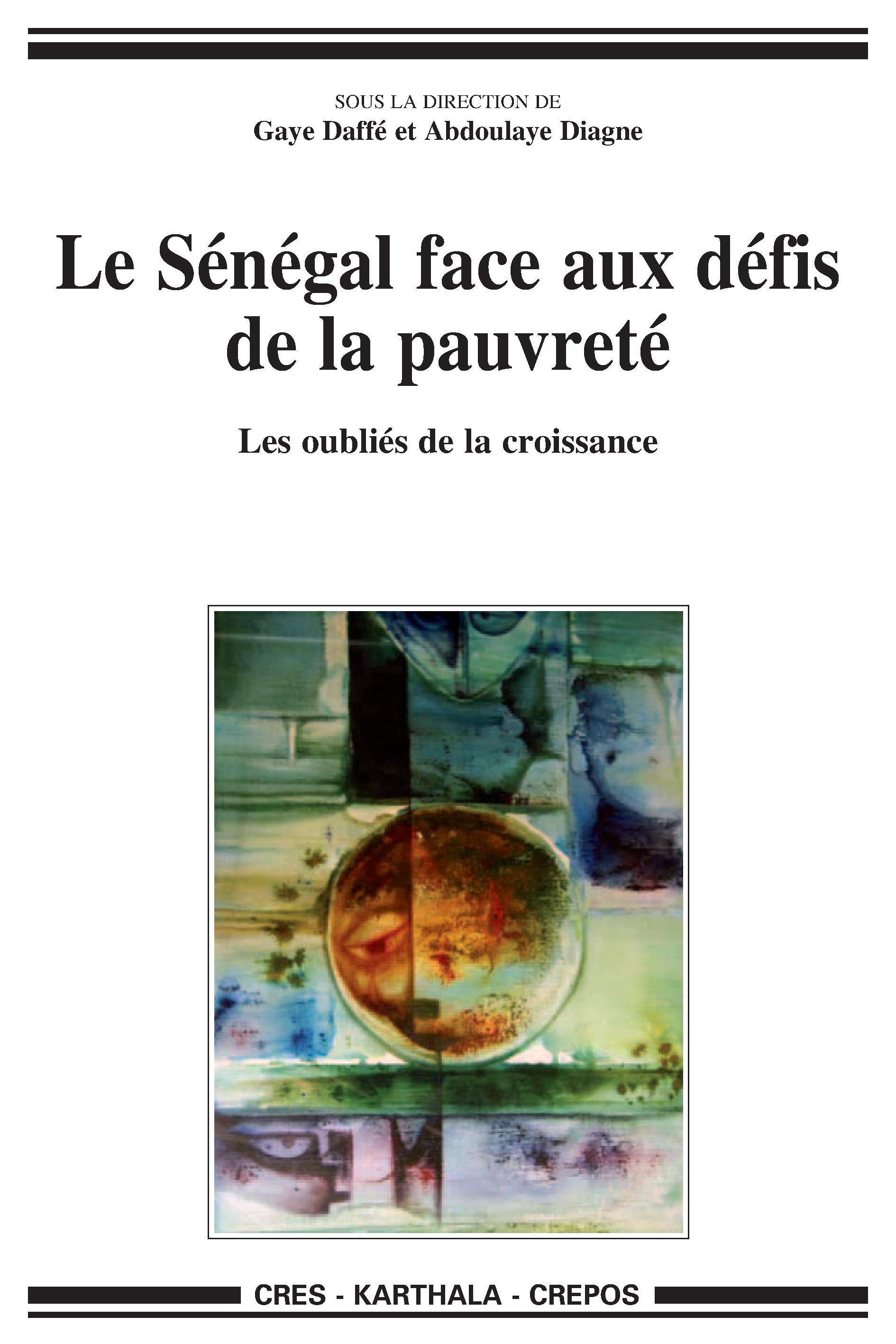 Le Sénégal face aux défis de la pauvreté - les oubliés de la croissance