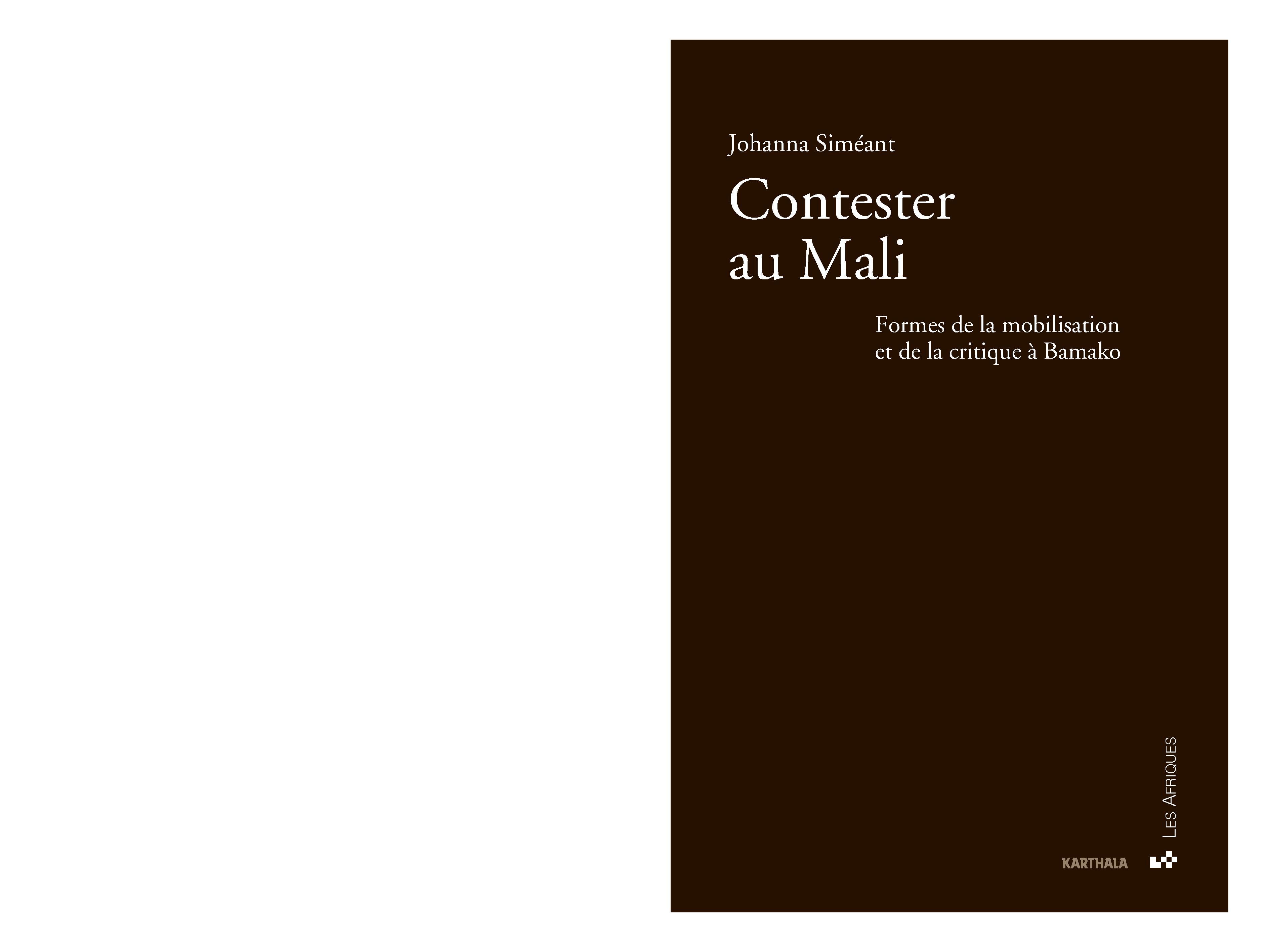 Contester au Mali - formes de la mobilisation et de la critique à Bamako