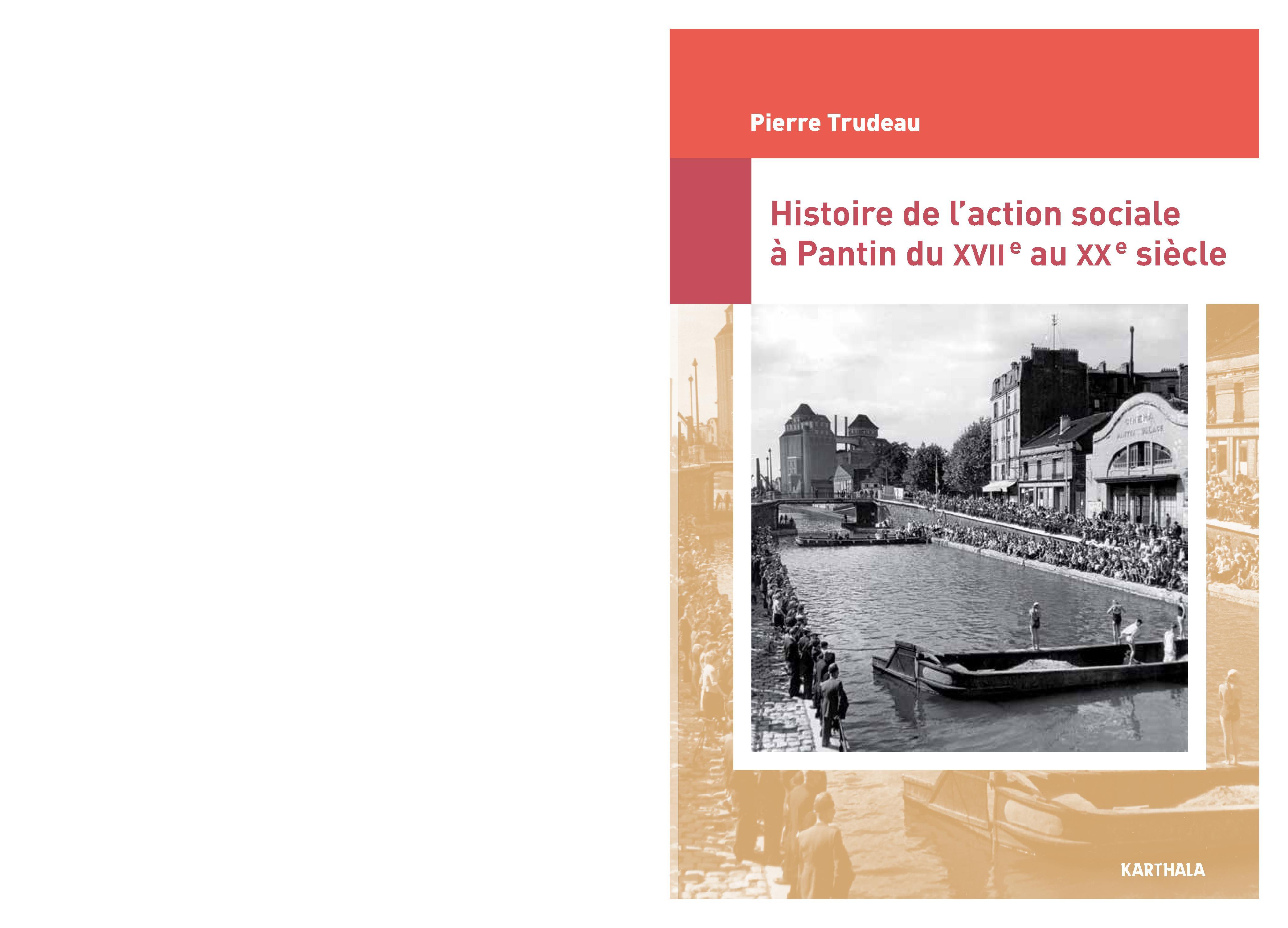 Histoire de l'action sociale à Pantin - XVIIe-XXe siècle