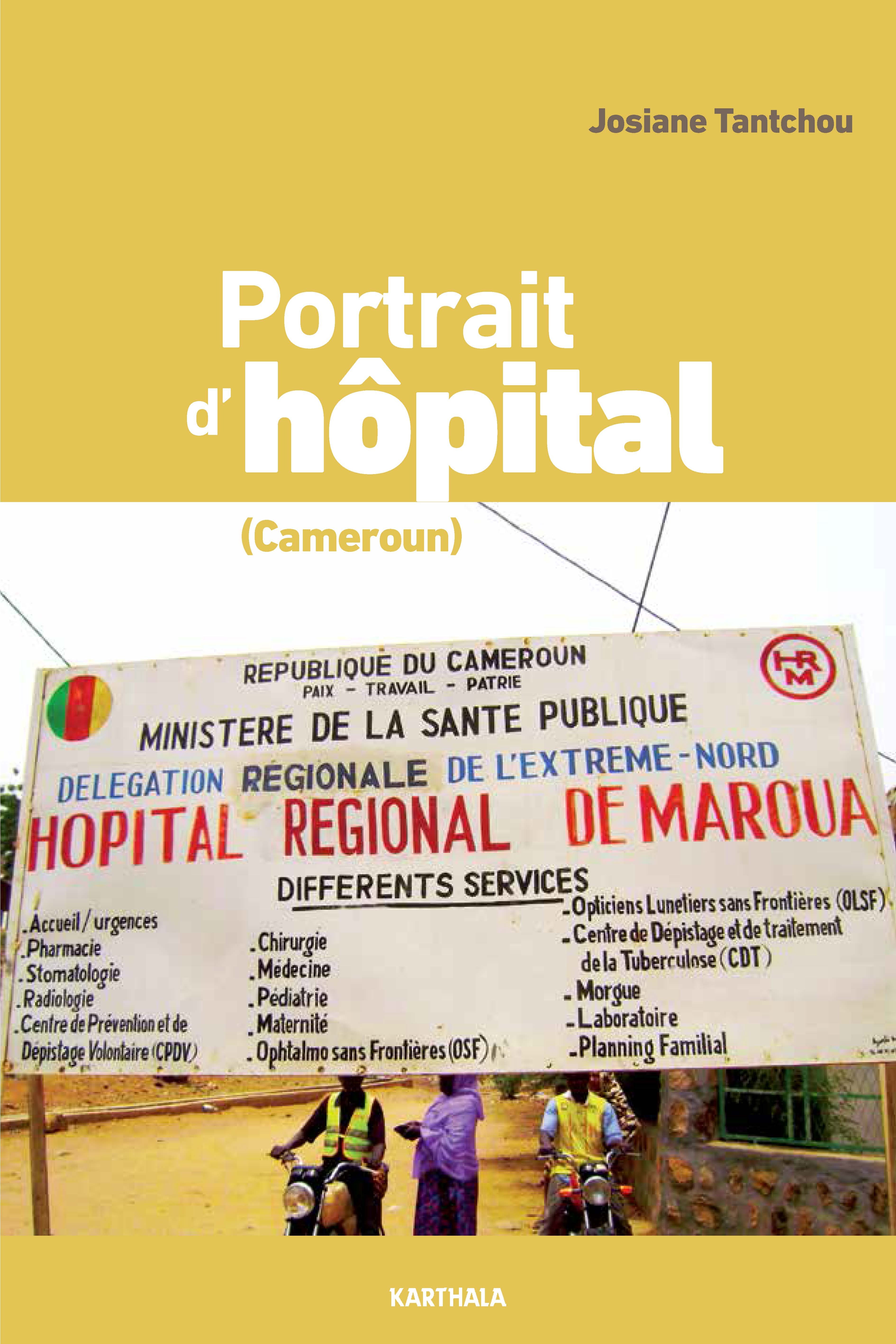 PORTRAIT D'HOPITAL (CAMEROUN)