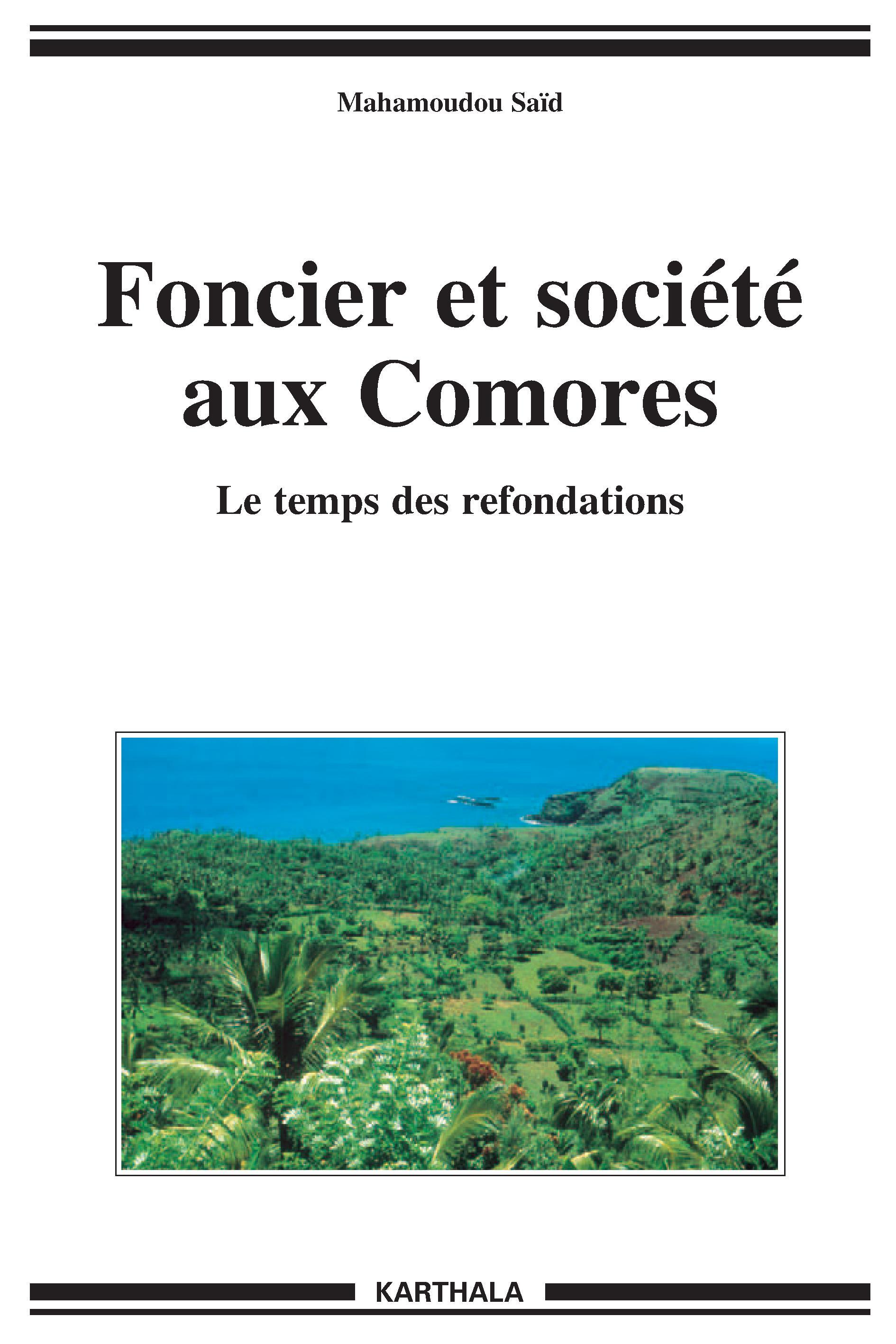 Foncier et société aux Comores - le temps des refondations