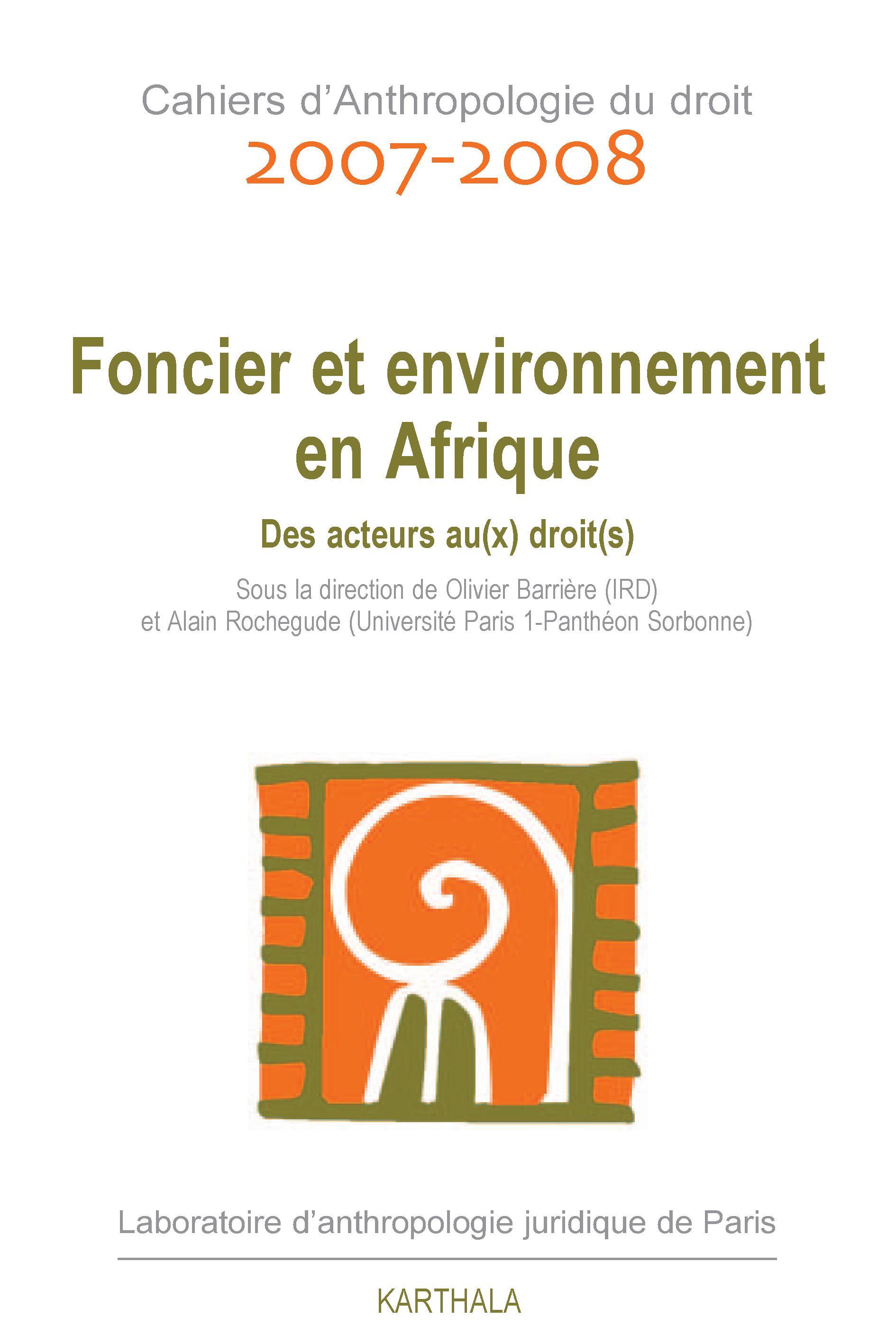 FONCIER ET ENVIRONNEMENT EN AFRIQUE, DES ACTEURS AU(X) DROIT(S)