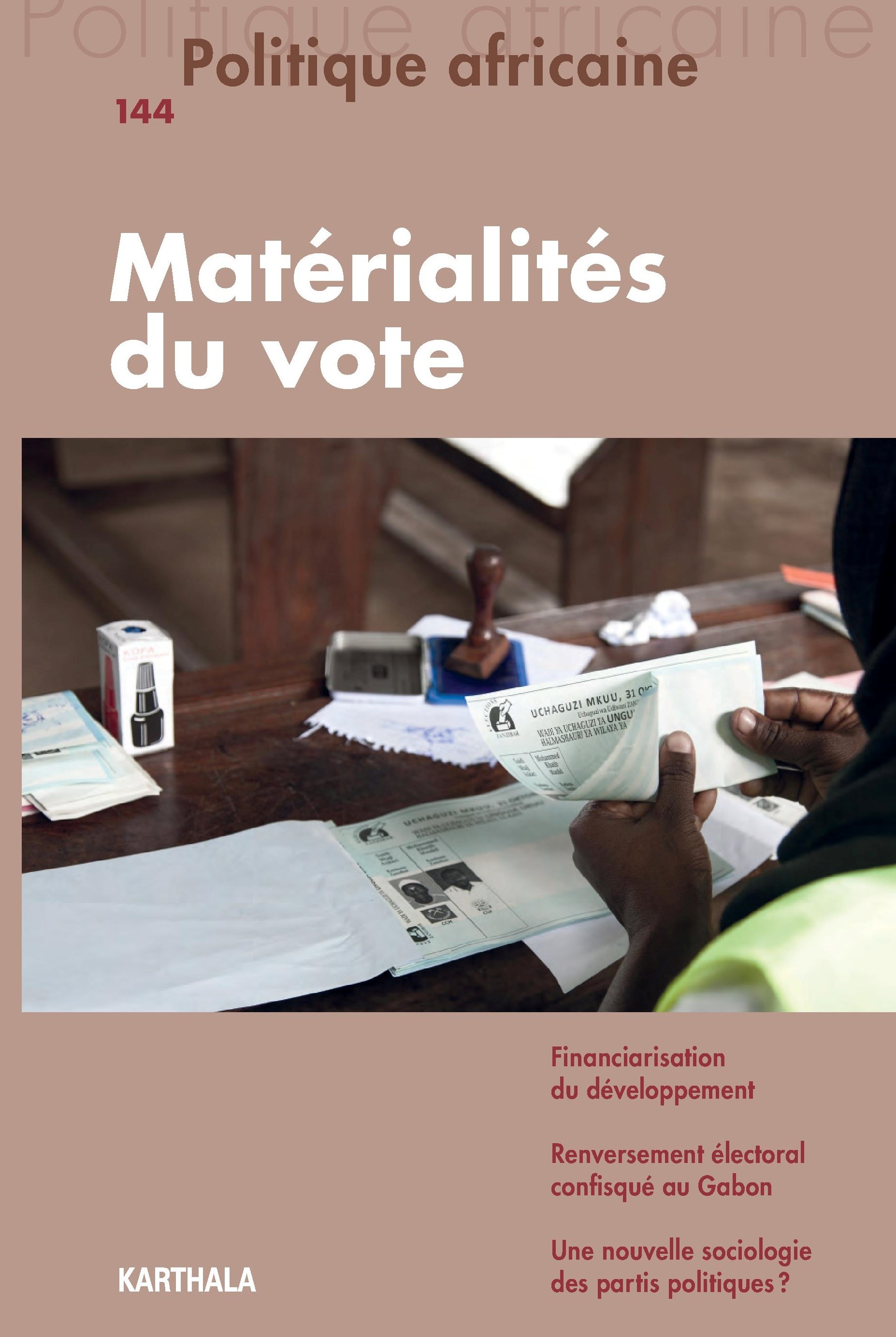 POLITIQUE AFRICAINE N-144, MATERIALITES DU VOTE