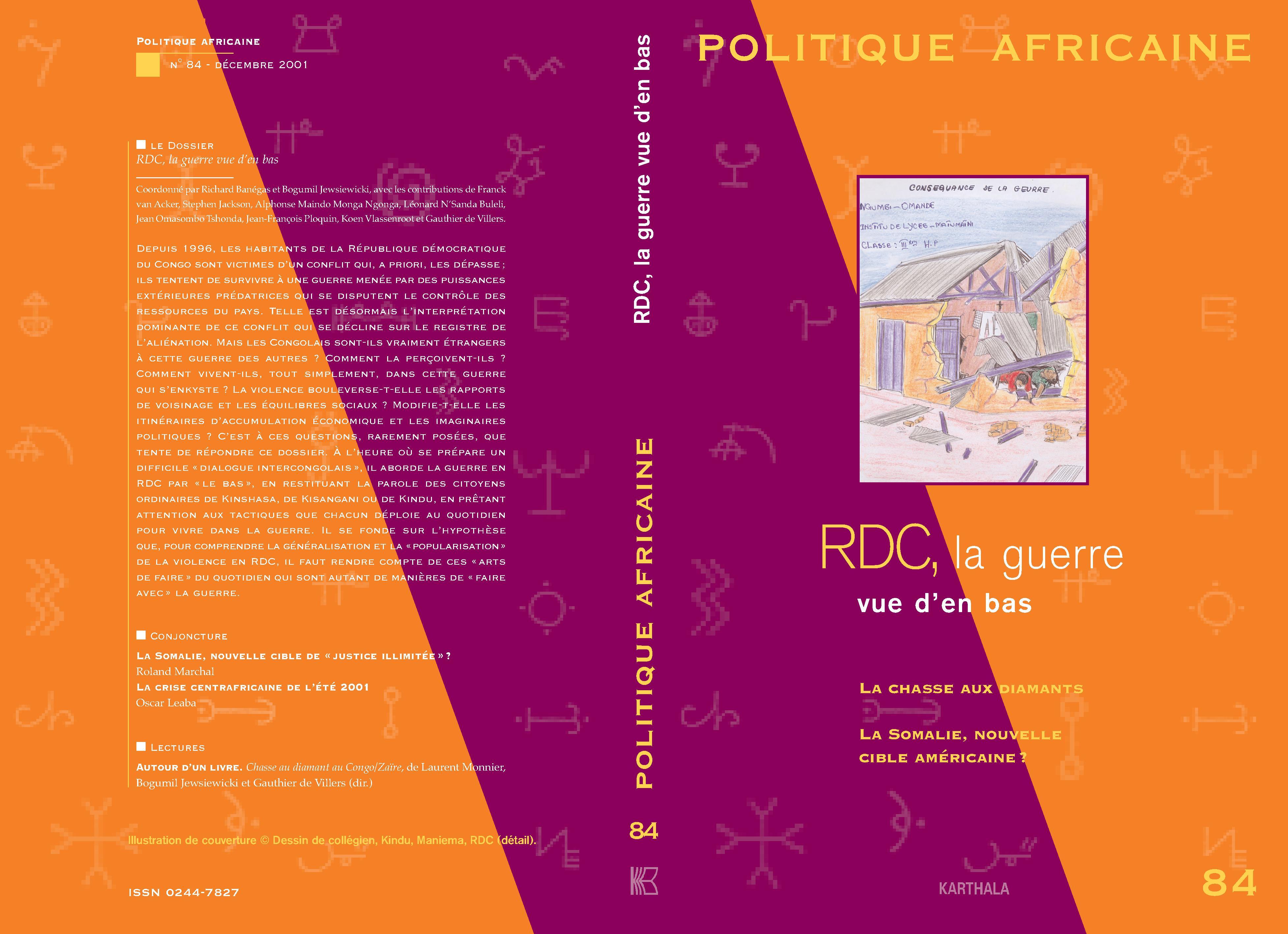 POLITIQUE AFRICAINE N-084, RDC, LA GUERRE VUE D'EN BAS