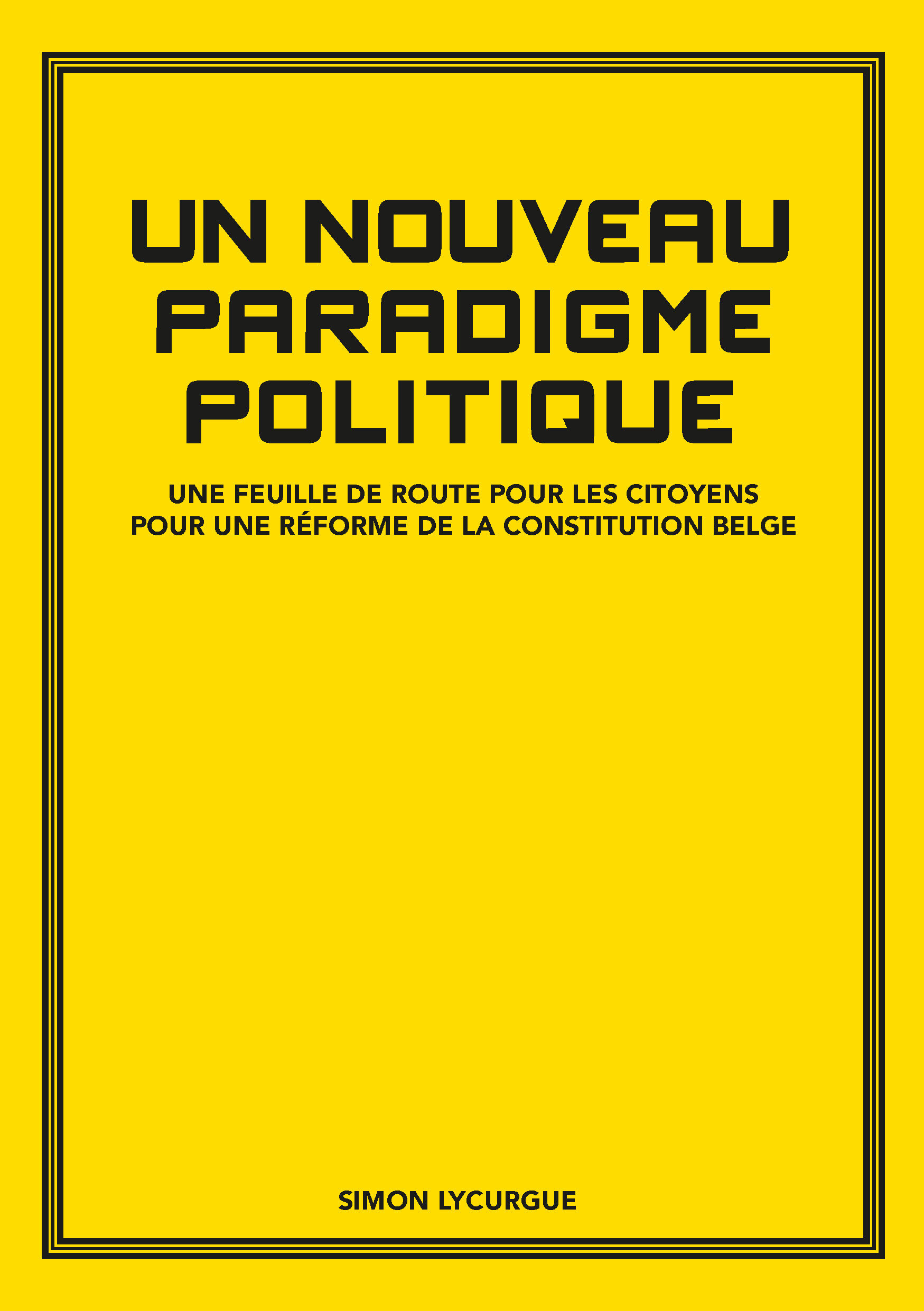 Un Nouveau Paradigme Politique