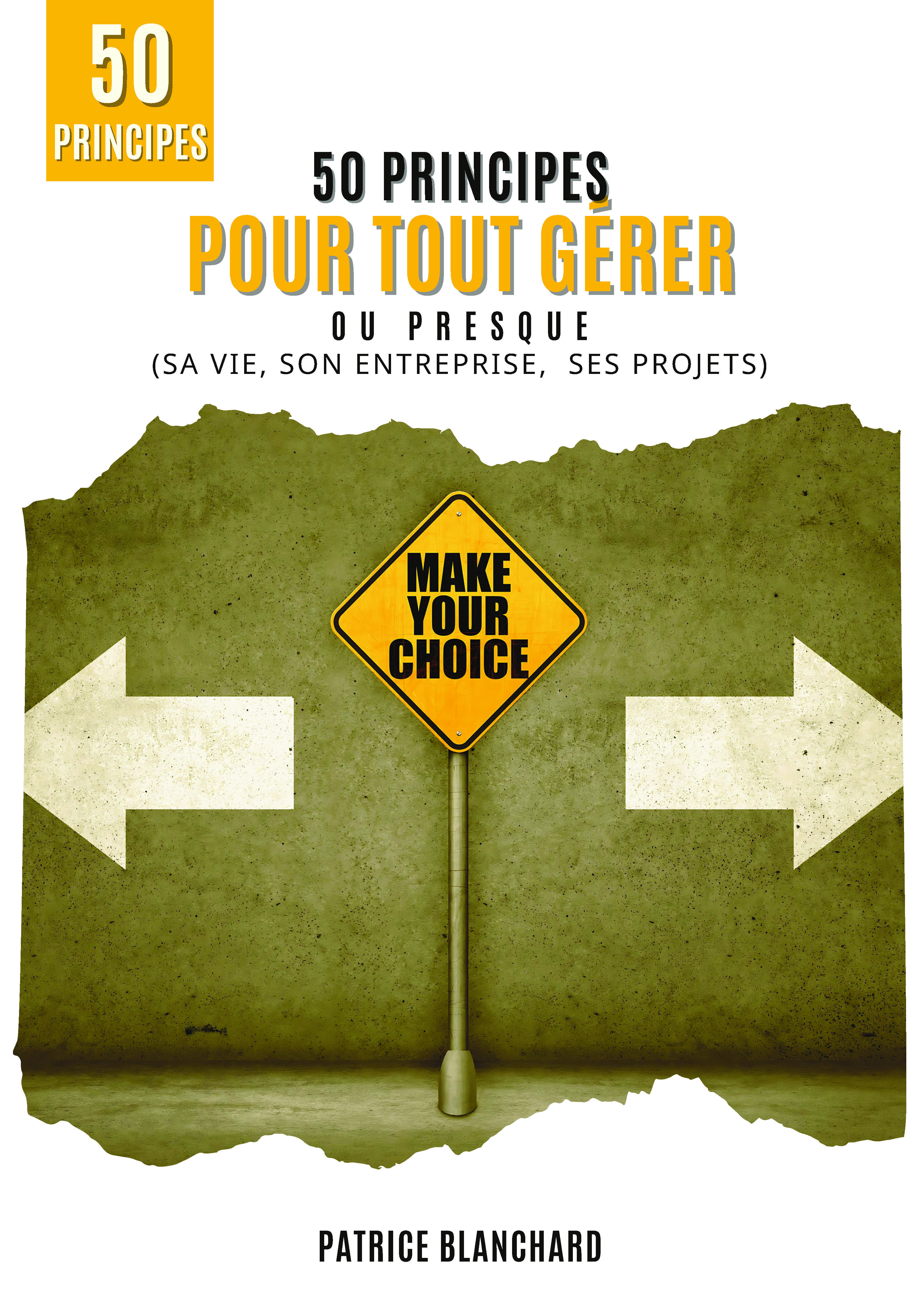 50 principes pour tout gérer ou presque