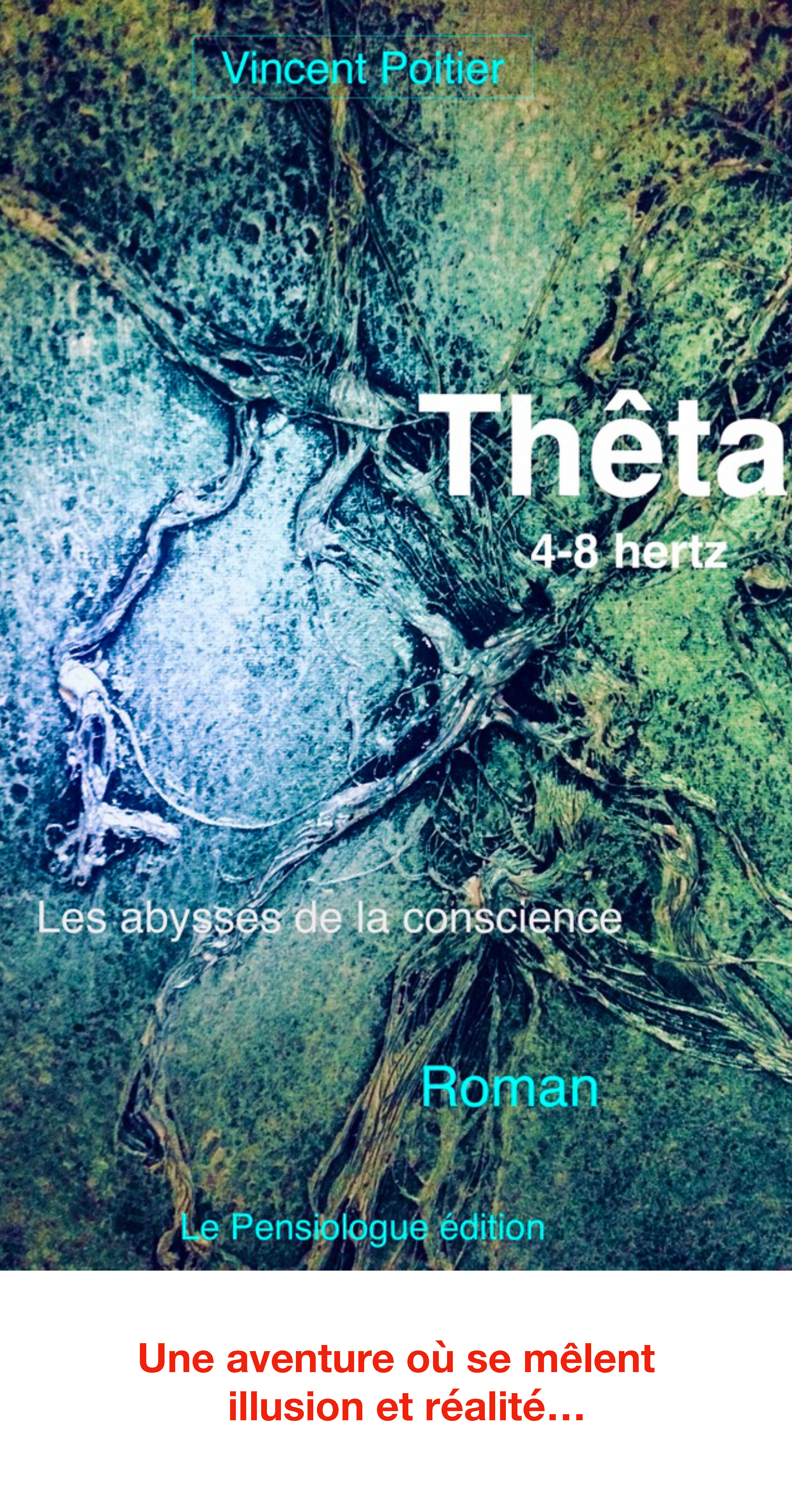 Thêta 4-8 hertz (Les abysses de la conscience)