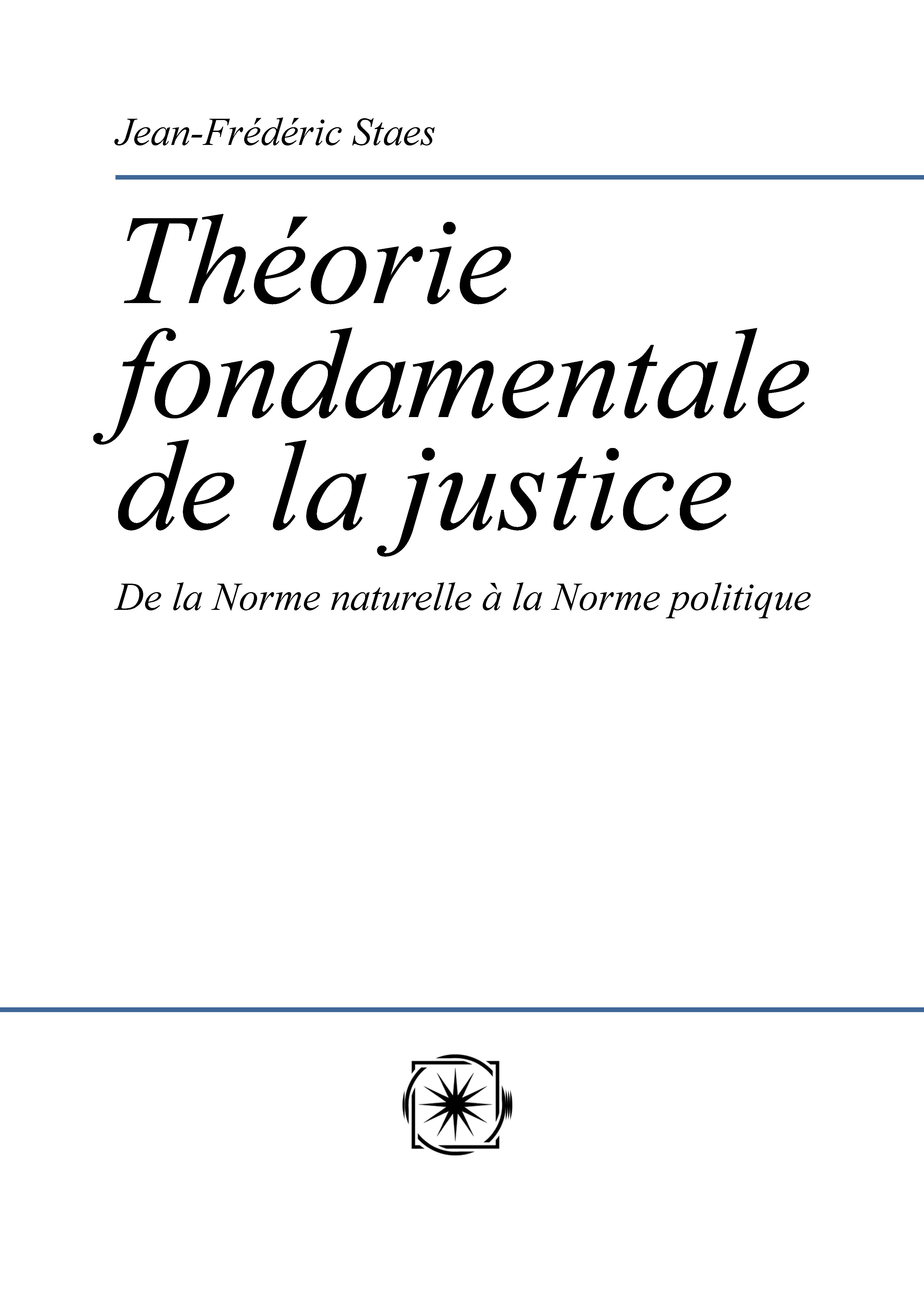 Théorie fondamentale de la justice.