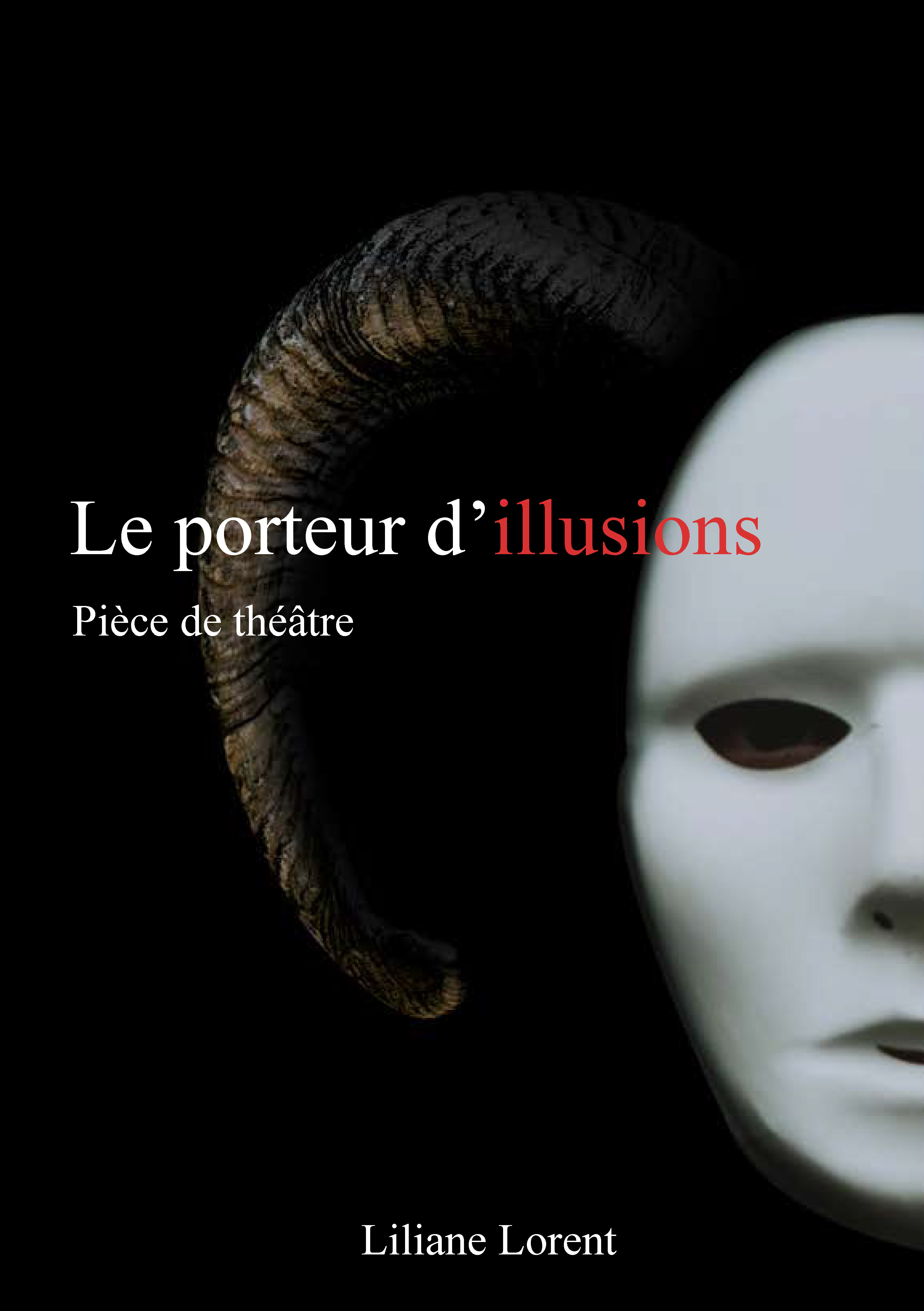 Le porteur d'illusions