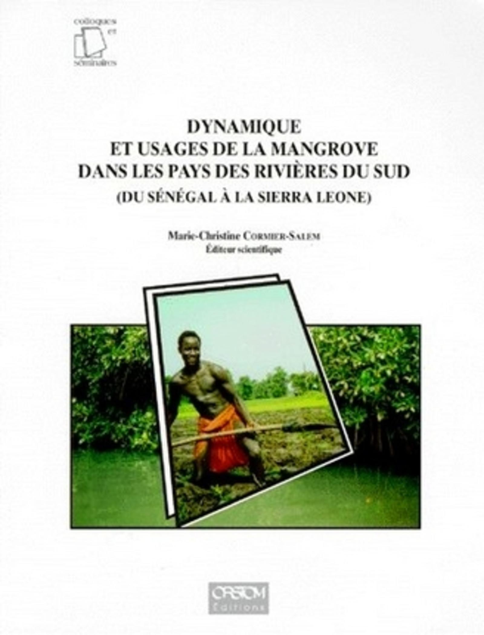 Dynamique et usages de la mangrove dans les pays des rivières du sud