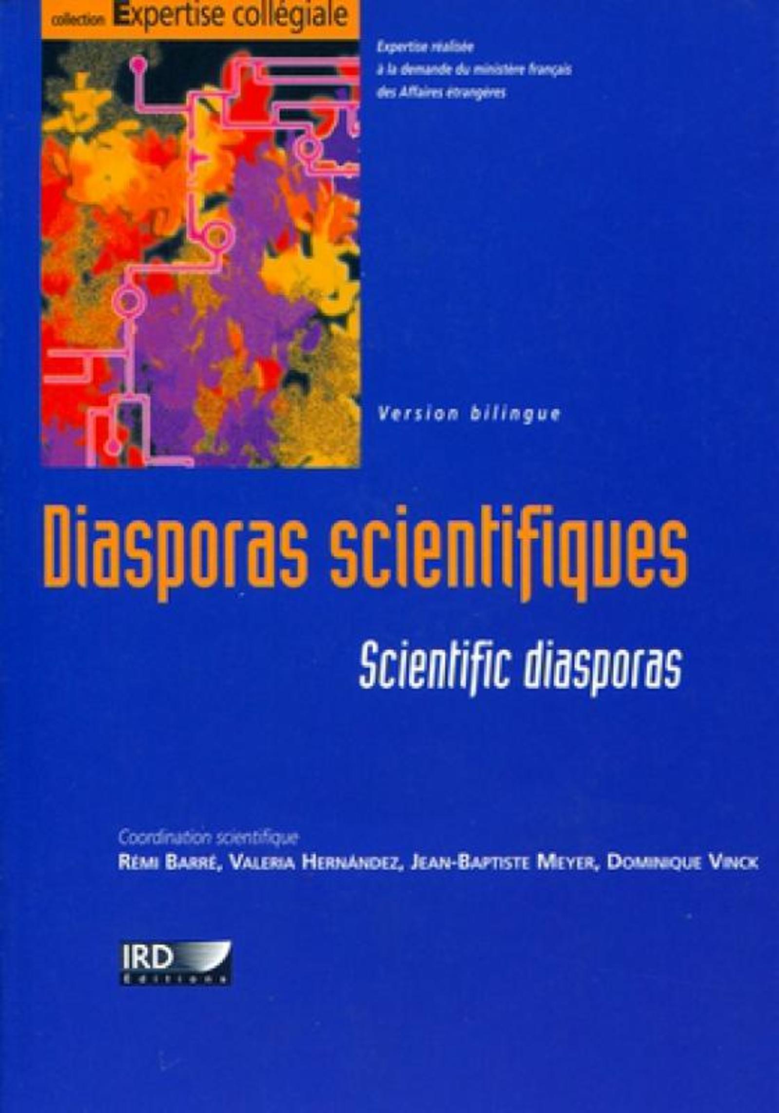 DIASPORAS SCIENTIFIQUES. SCIENTIFIC DISAPORAS. VERSION BILINGUE. AVEC CD-ROM
