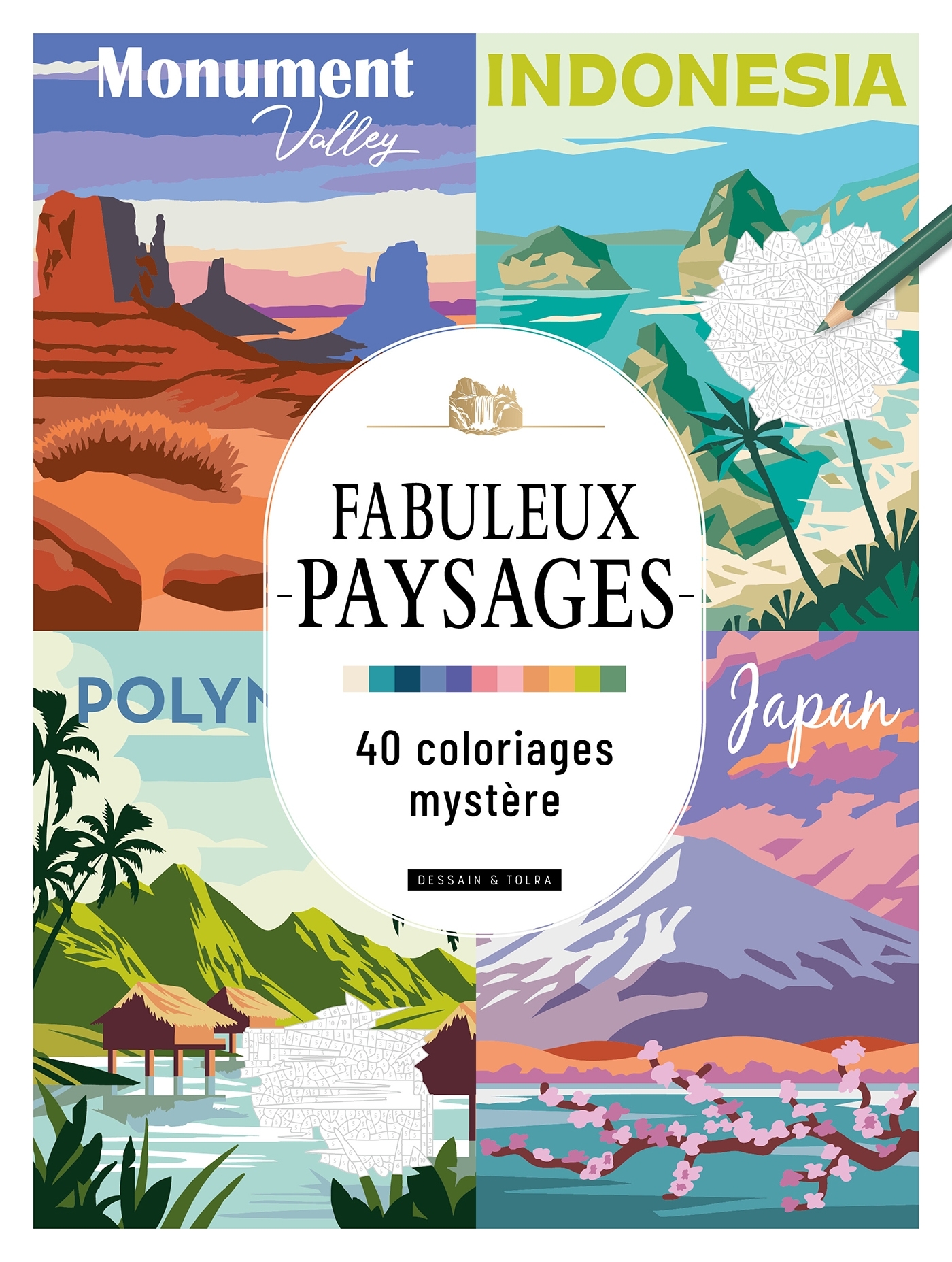 Fabuleux paysages - 40 coloriages mystère