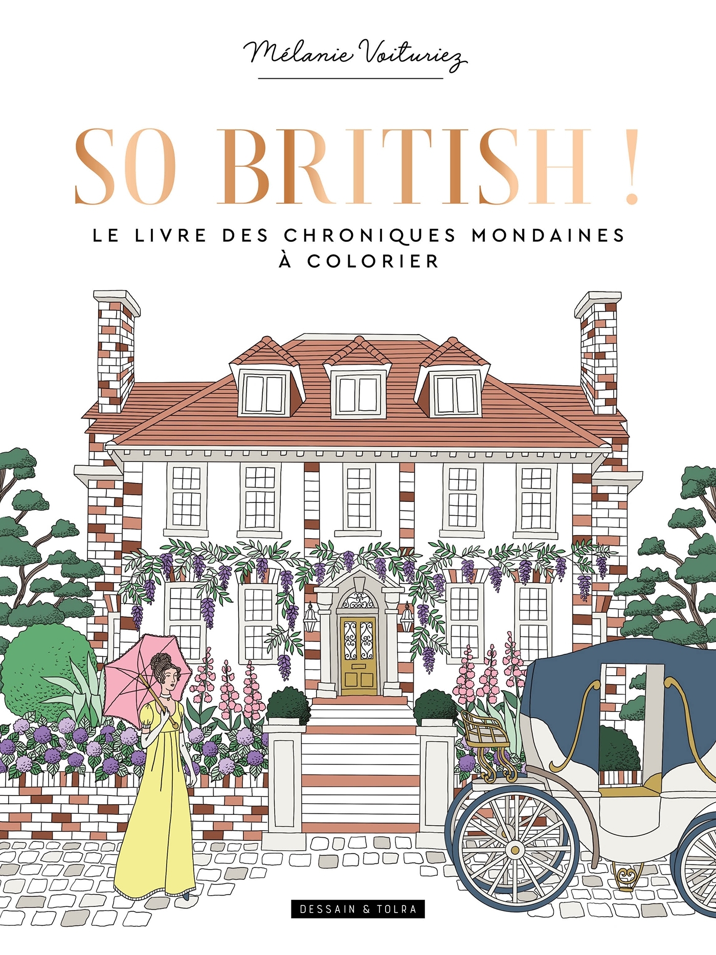 So British ! Le livre des chroniques mondaines à colorier