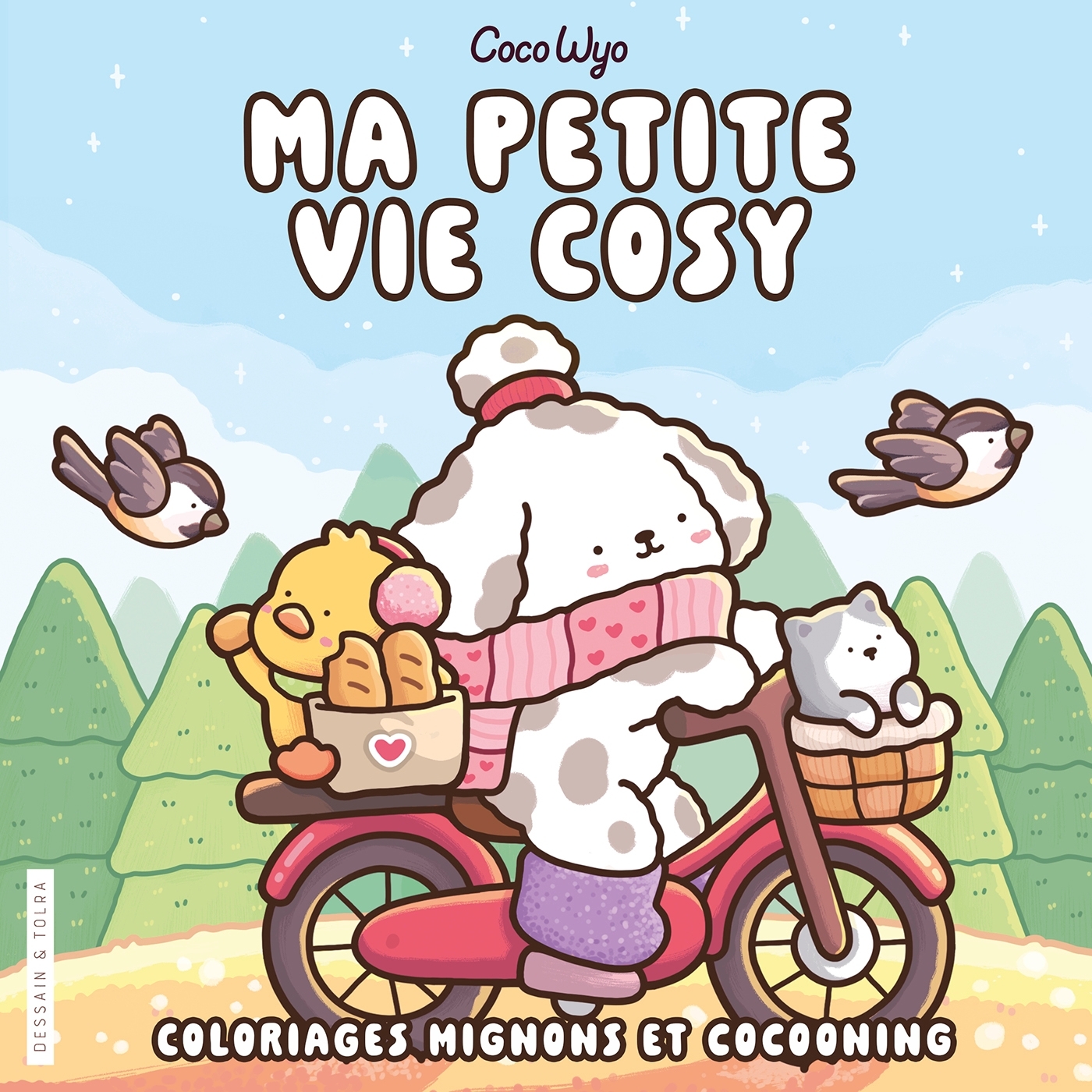 Ma petite vie cosy - Coco Wyo - Coloriages mignons et cocooning - Cosy colo