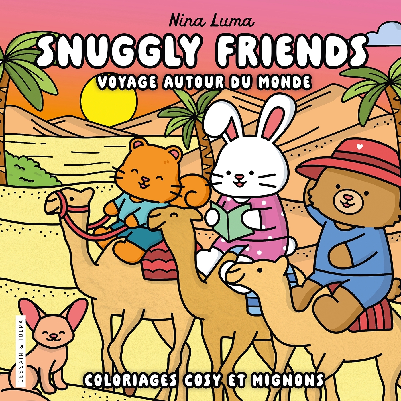 Snuggly friends - Voyage autour du monde - Coloriages cosy et mignons - Cosy colo