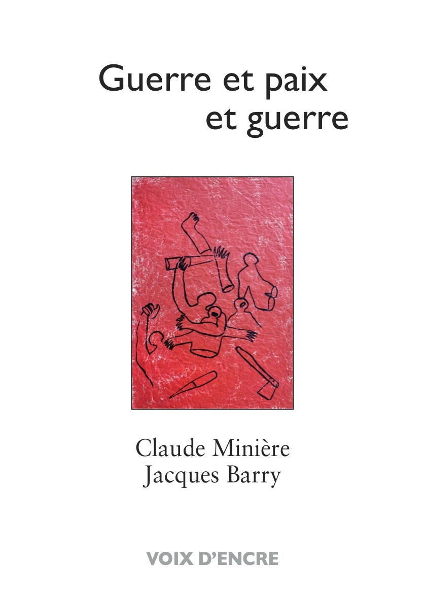 GUERRE ET PAIX ET GUERRE