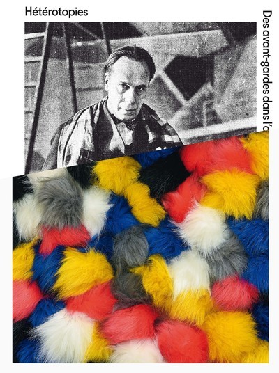 Hétérotopies - des avant-gardes dans l'art contemporain