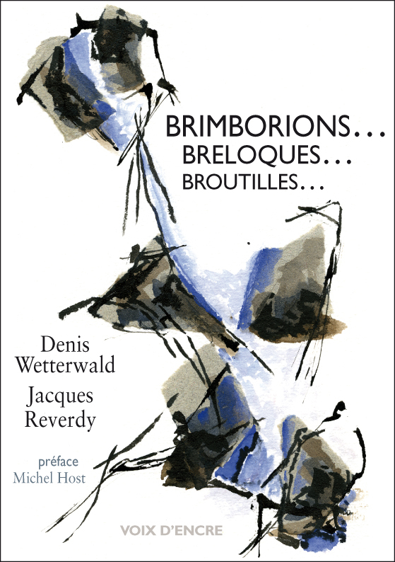 BRIMBORIONS, BRELOQUES, BROUTILLES