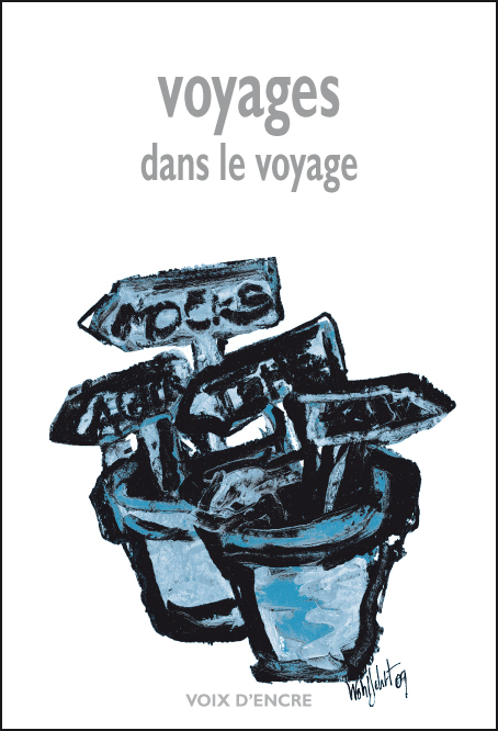 VOYAGES DANS LE VOYAGE