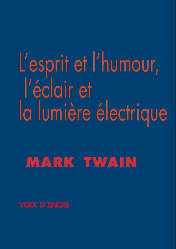Mark TWAIN, L'esprit et l'humour