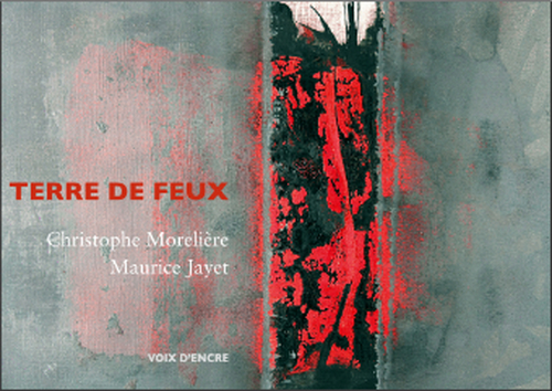 Christophe MORELIÈRE, Terre de feux