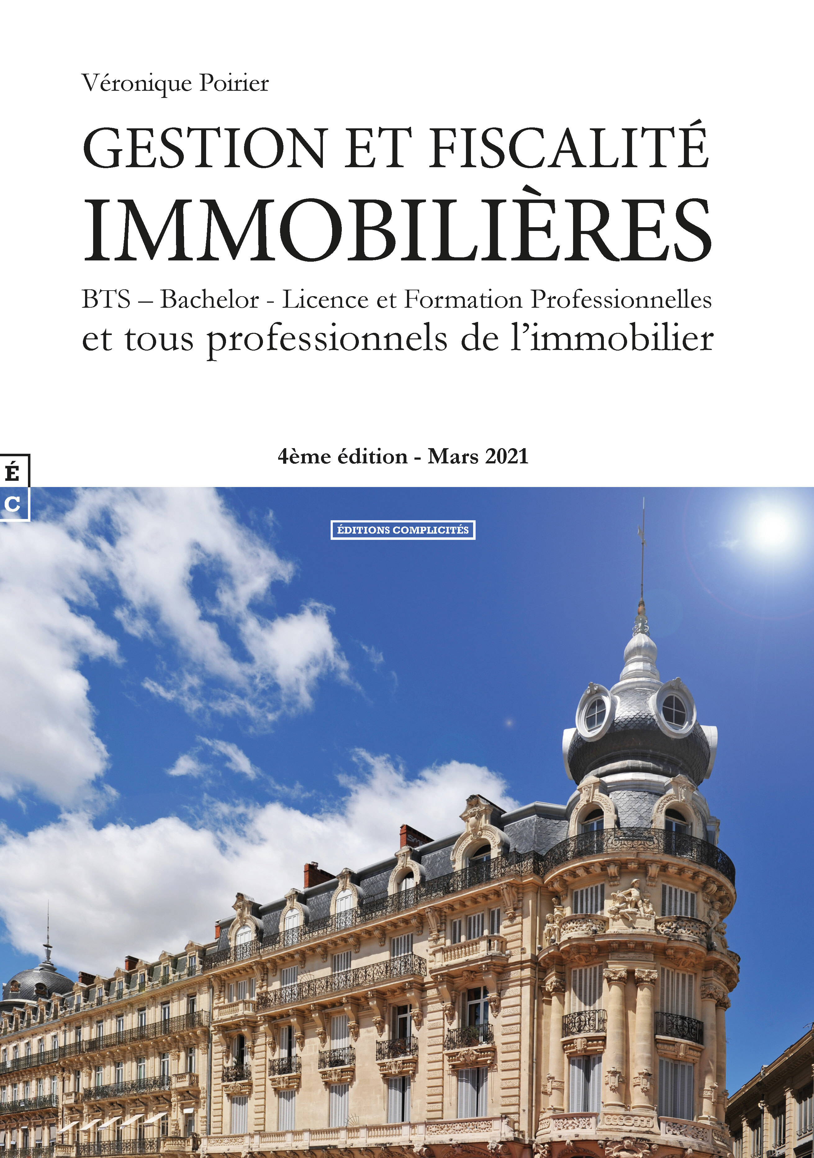Gestion et fiscalité immobilières - BTS, bachelor, licence et formation professionnelles et tous professionnels de l'immobilier