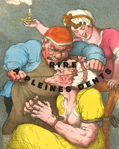 Rire à pleines dents, Six siècles de satire graphique - [exposition, Strasbourg, Musée Tomi Ungerer-Centre international de l'illustration, 19 novembre 202