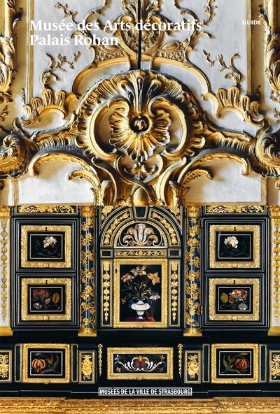 Musée des arts décoratifs, Palais Rohan - guide