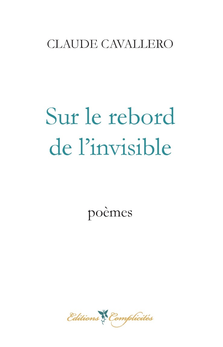 Sur le rebord de l'invisible - poèmes
