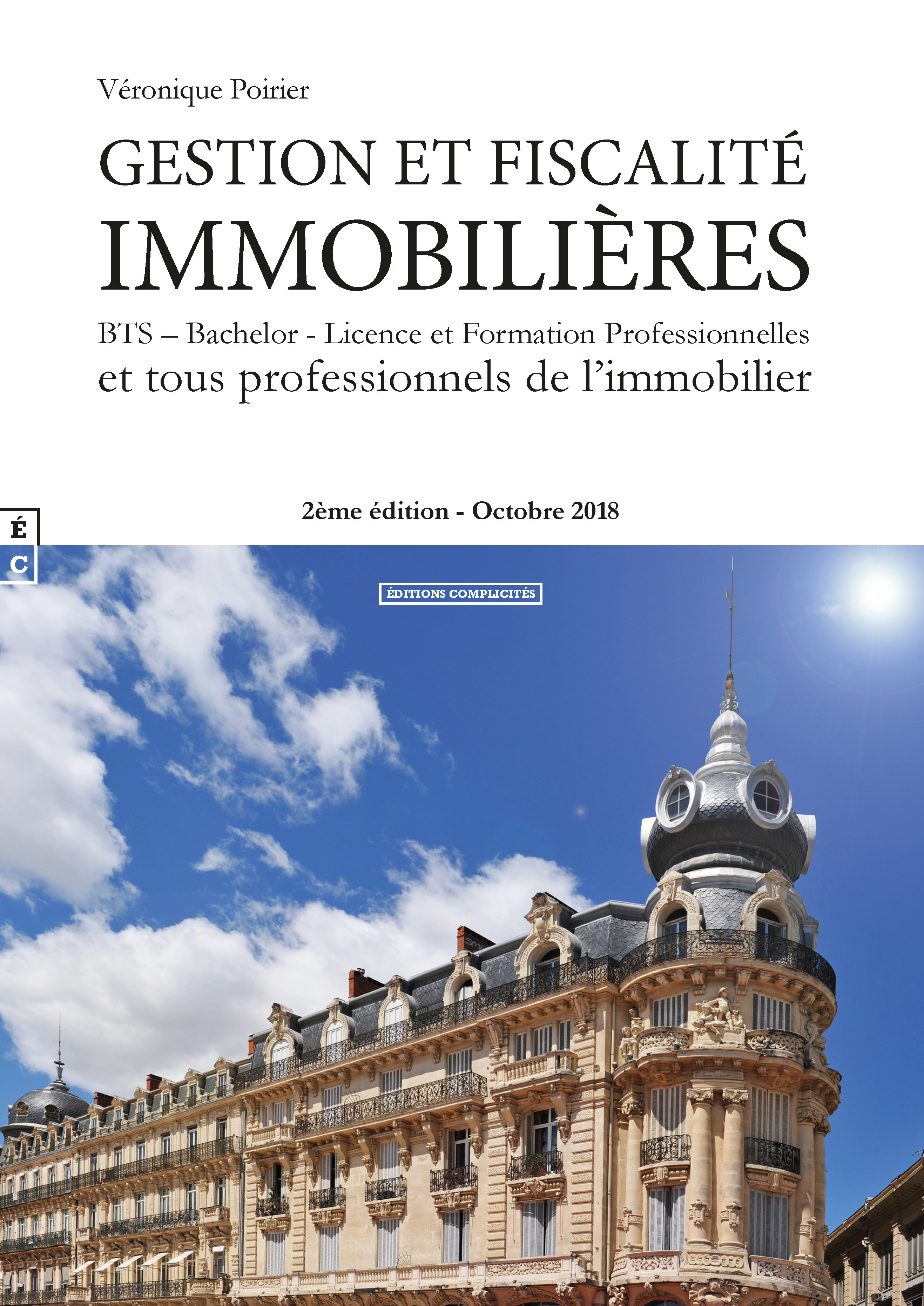 Gestion et fiscalité immobilières - BTS, bachelor, licence et formation professionnelles et tous professionnels de l'immobilier